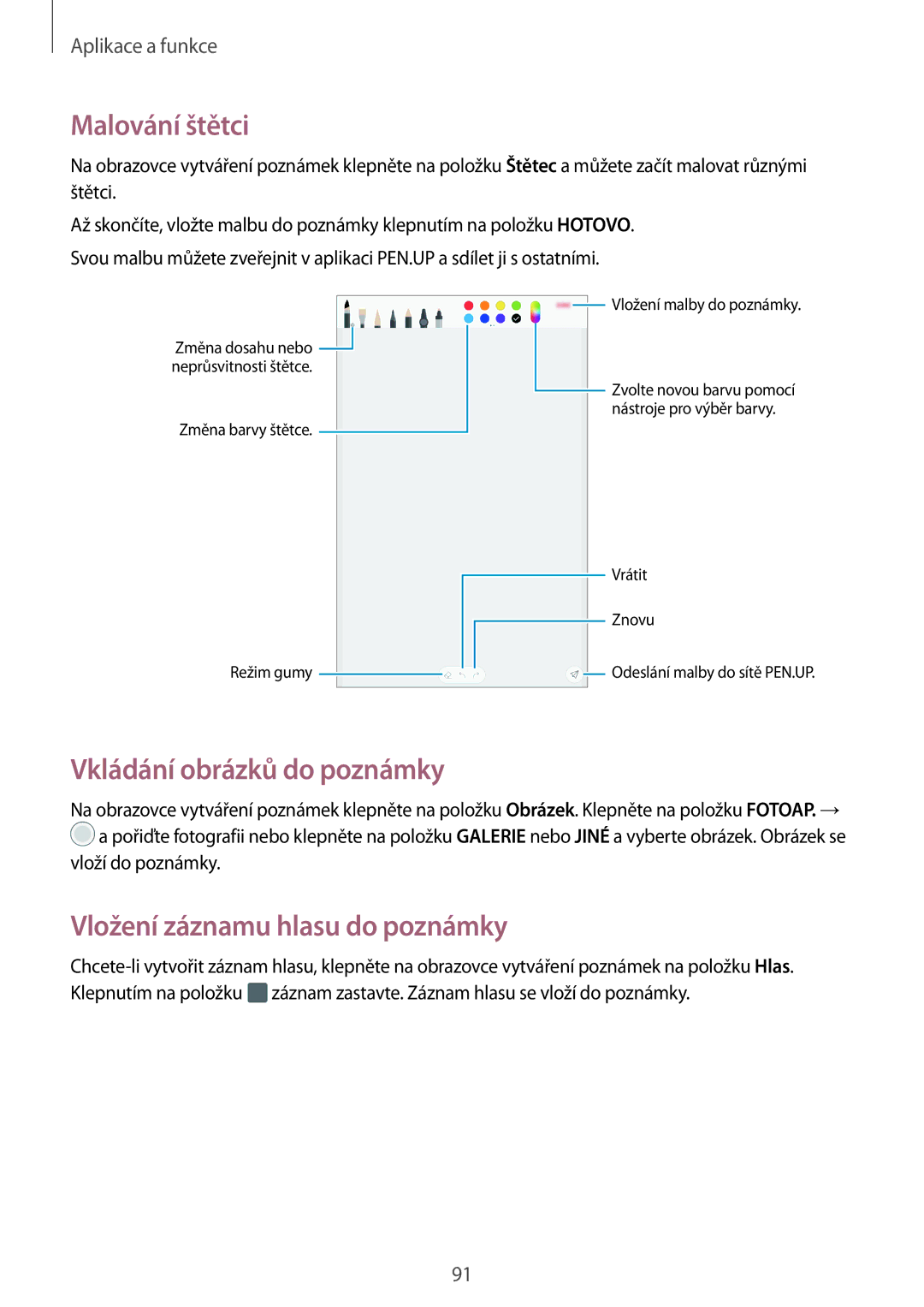 Samsung SM-T390NZKAXEZ manual Malování štětci, Vkládání obrázků do poznámky, Vložení záznamu hlasu do poznámky 