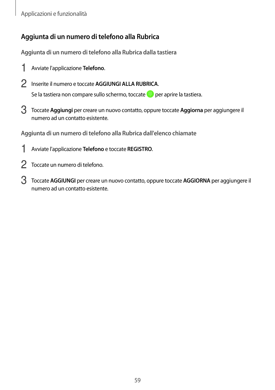 Samsung SM-T395NZKAITV manual Aggiunta di un numero di telefono alla Rubrica 