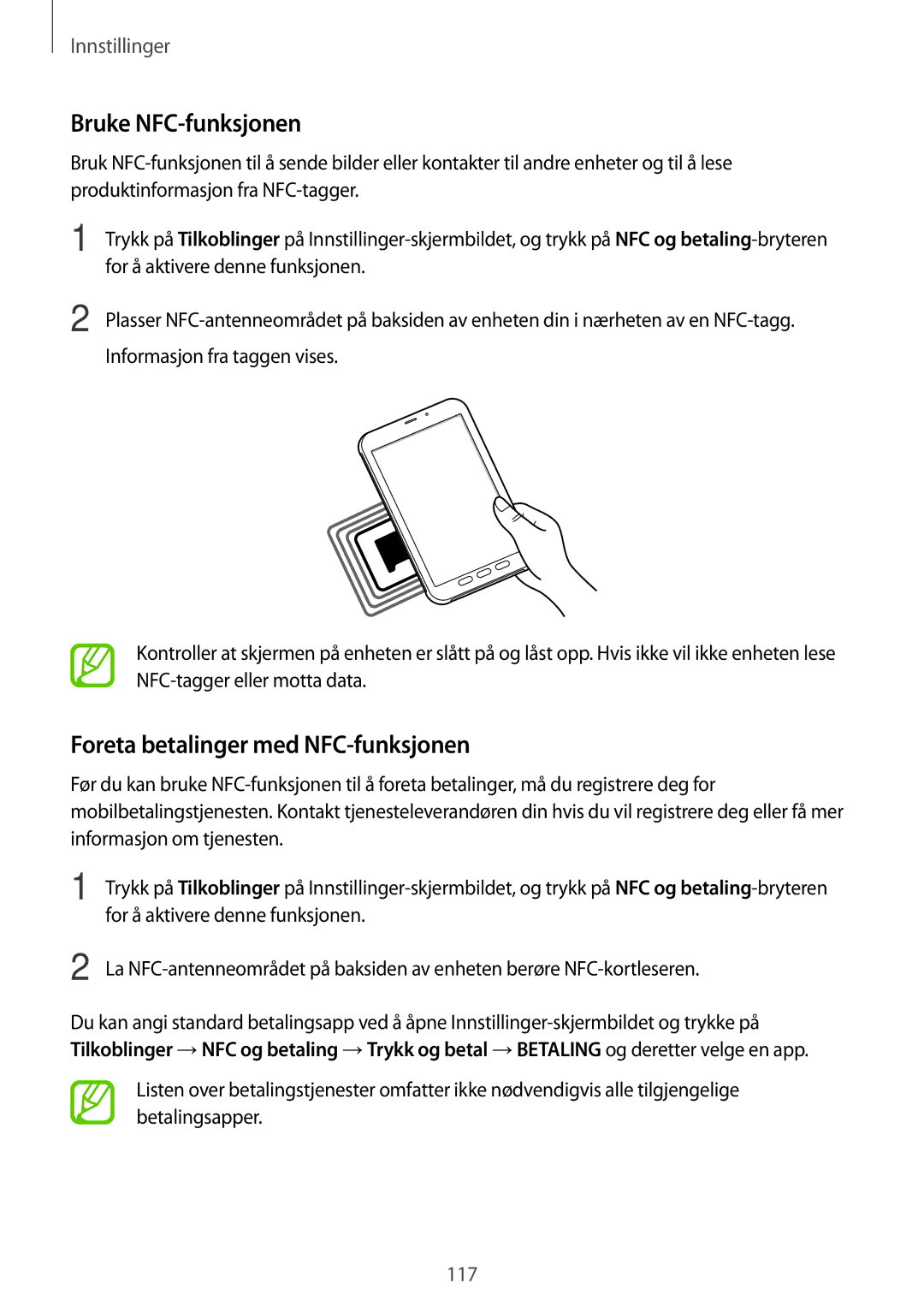 Samsung SM-T395NZKANEE manual Bruke NFC-funksjonen, Foreta betalinger med NFC-funksjonen, For å aktivere denne funksjonen 