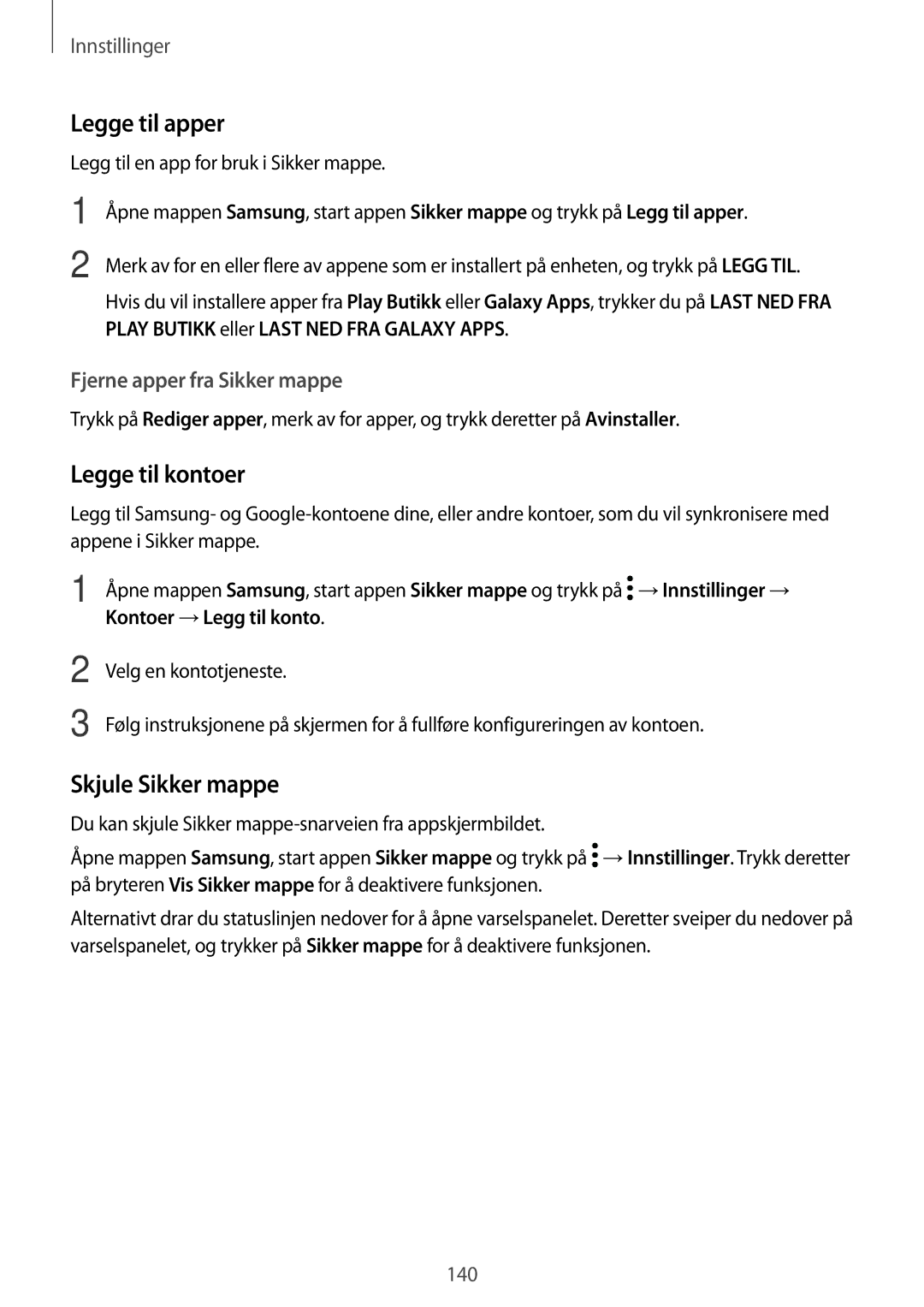 Samsung SM-T395NZKANEE manual Legge til apper, Legge til kontoer, Skjule Sikker mappe, Fjerne apper fra Sikker mappe 