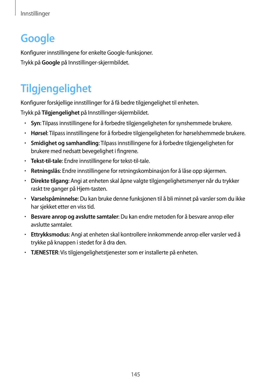 Samsung SM-T395NZKANEE manual Google, Tilgjengelighet 