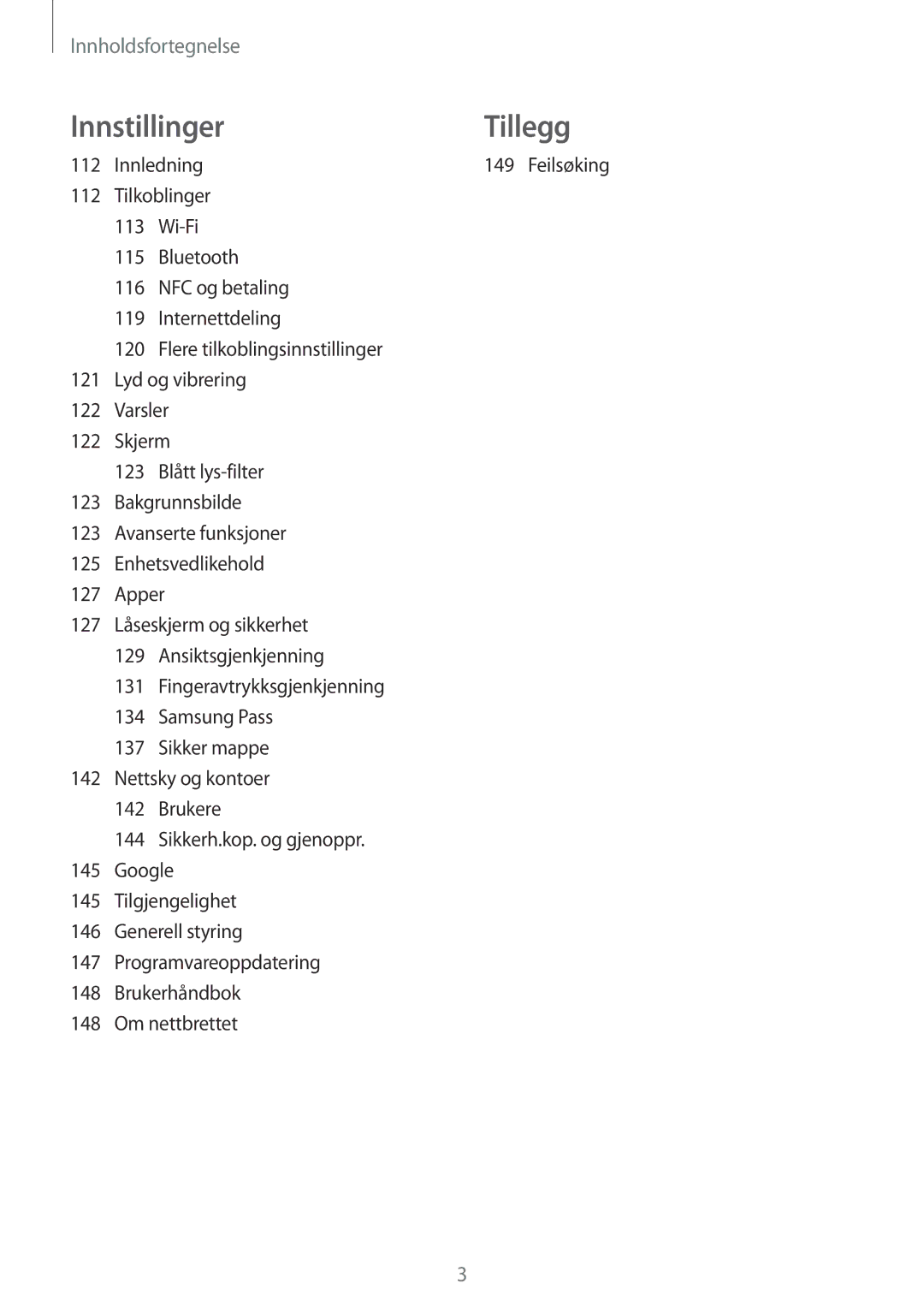 Samsung SM-T395NZKANEE manual Innstillinger Tillegg, Bluetooth NFC og betaling Internettdeling 