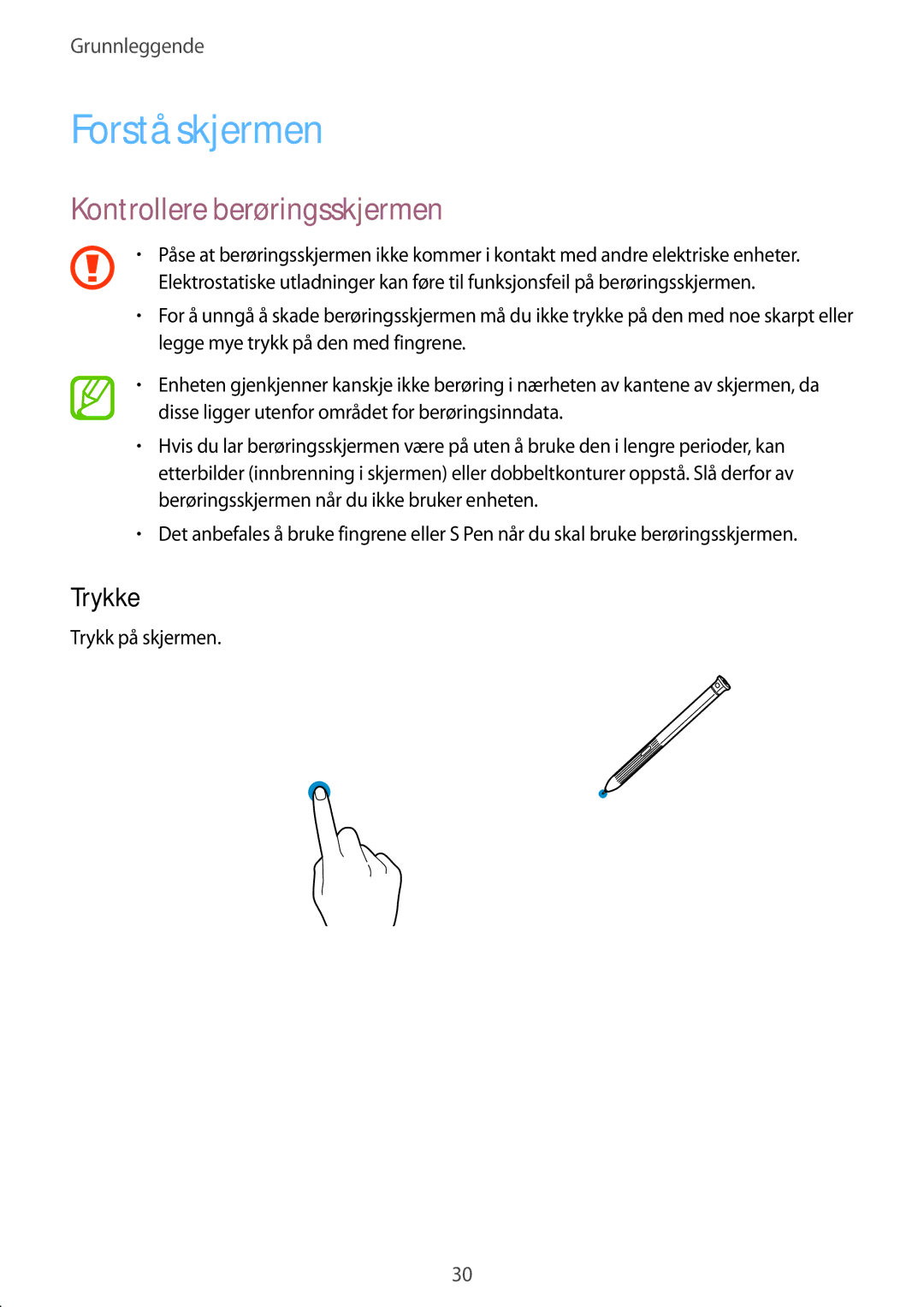 Samsung SM-T395NZKANEE manual Forstå skjermen, Kontrollere berøringsskjermen, Trykke, Trykk på skjermen 