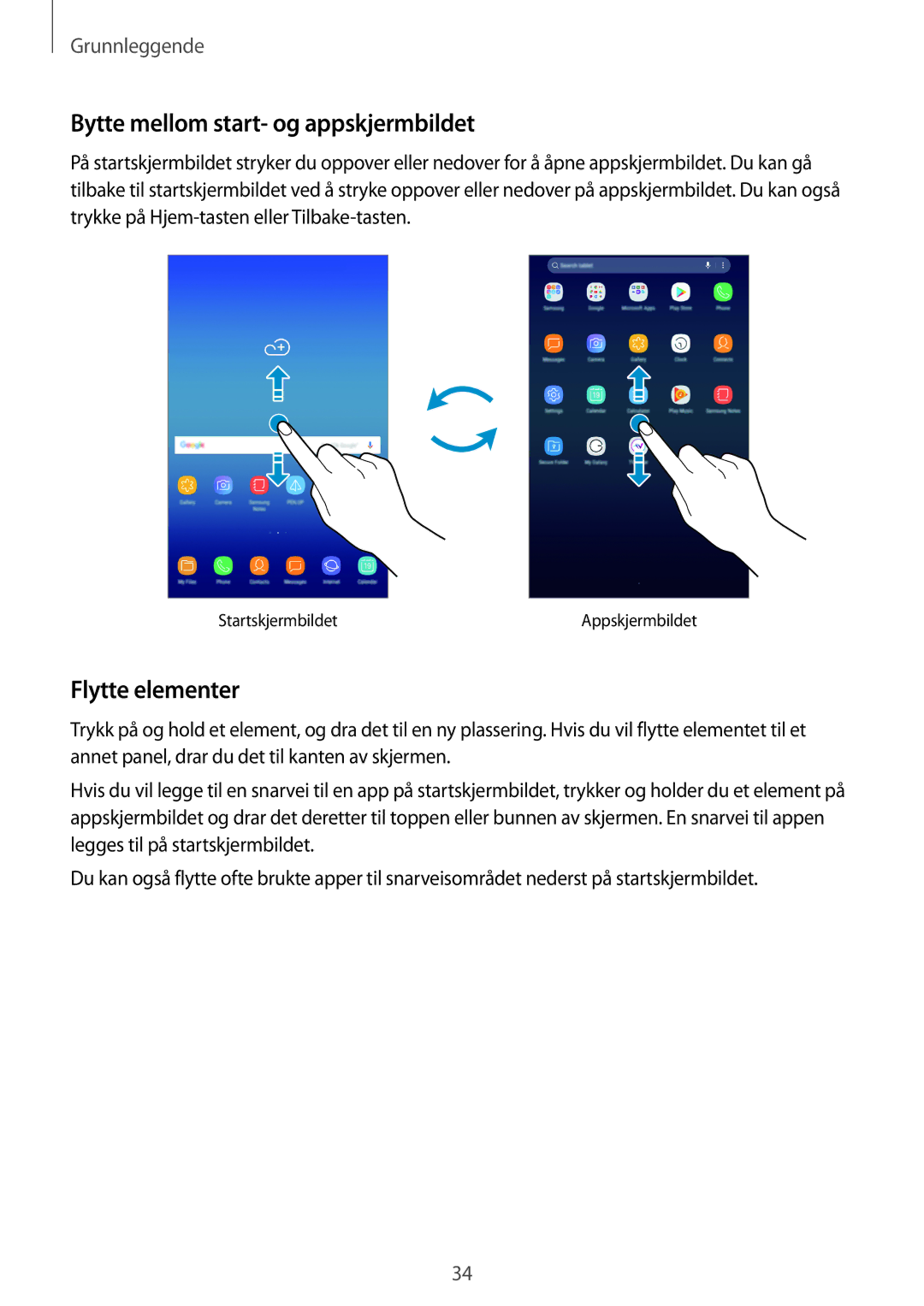 Samsung SM-T395NZKANEE manual Bytte mellom start- og appskjermbildet, Flytte elementer 