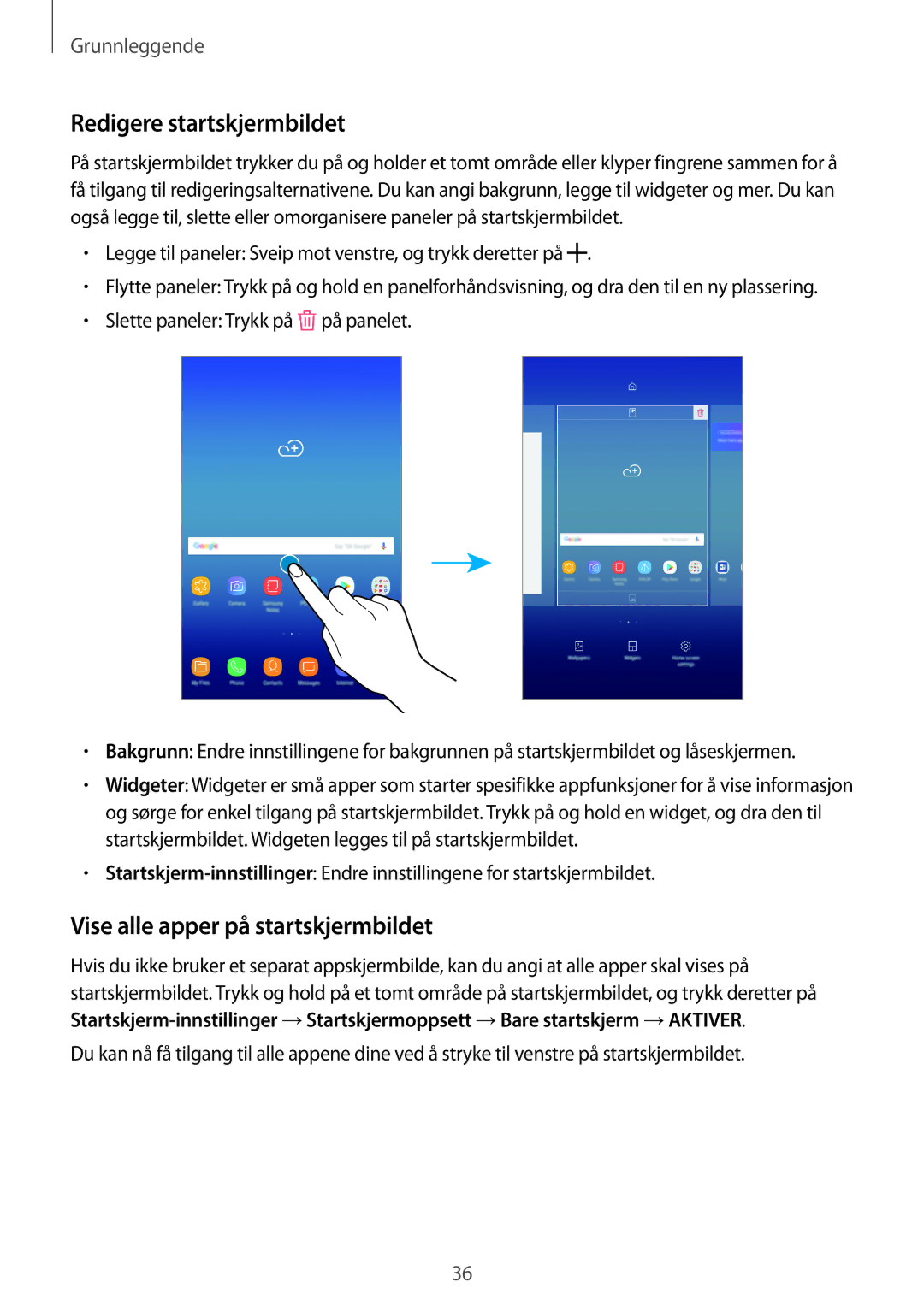 Samsung SM-T395NZKANEE manual Redigere startskjermbildet, Vise alle apper på startskjermbildet 