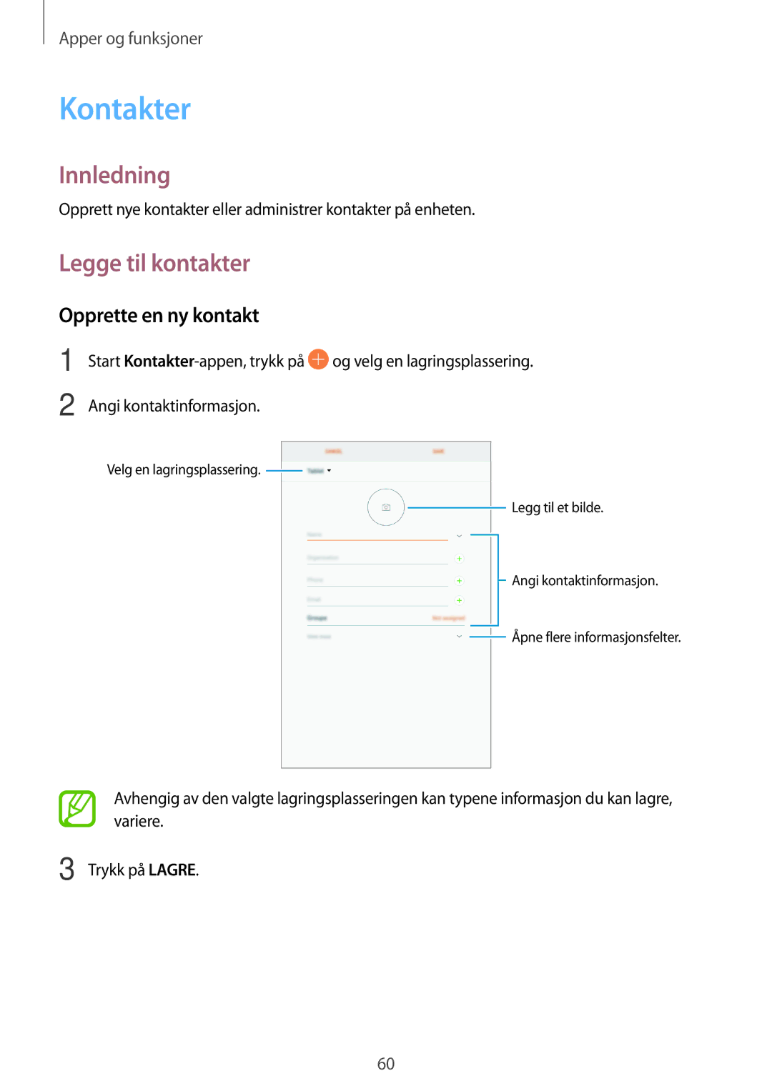 Samsung SM-T395NZKANEE manual Kontakter, Legge til kontakter, Opprette en ny kontakt 