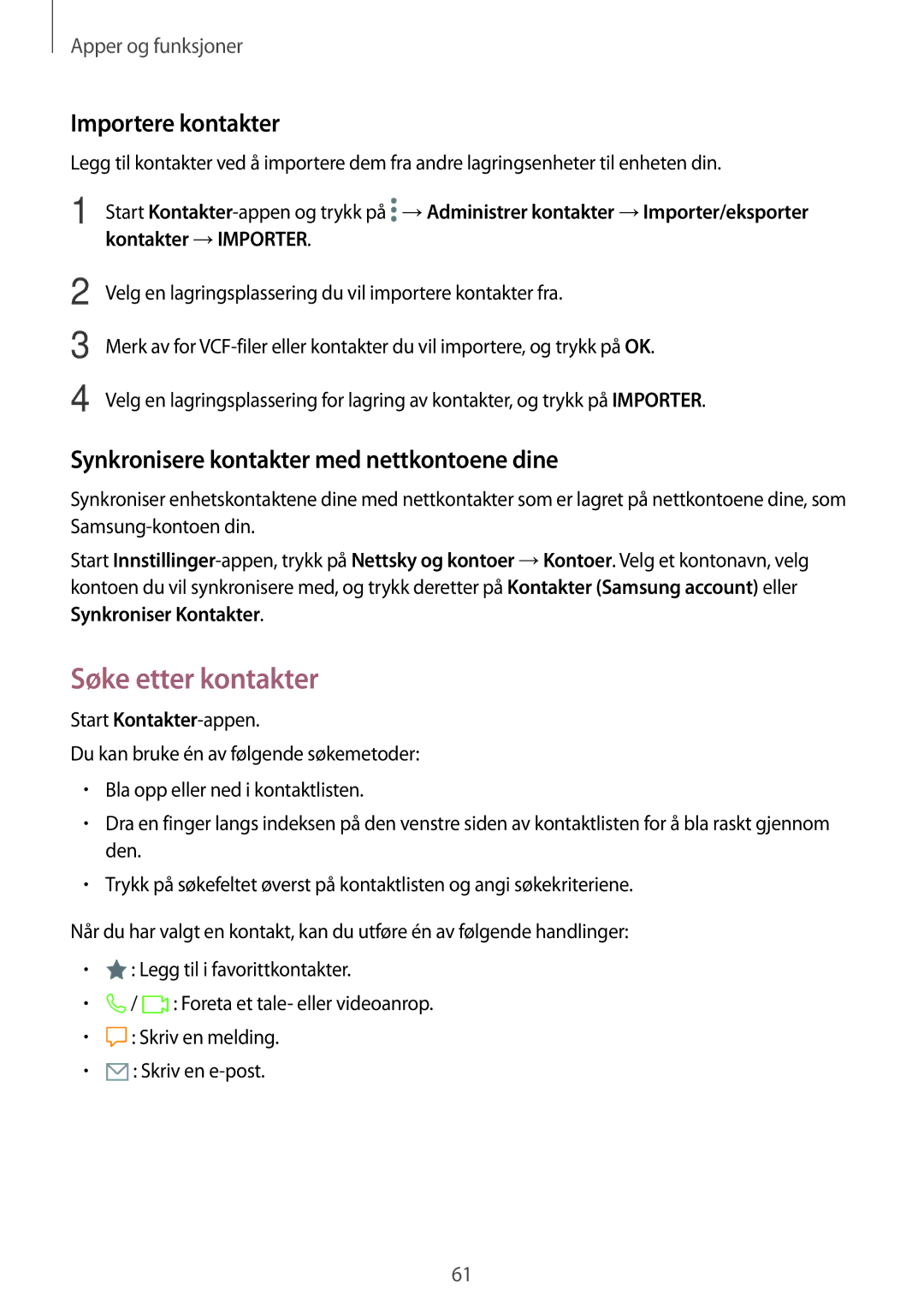 Samsung SM-T395NZKANEE manual Søke etter kontakter, Importere kontakter, Synkronisere kontakter med nettkontoene dine 