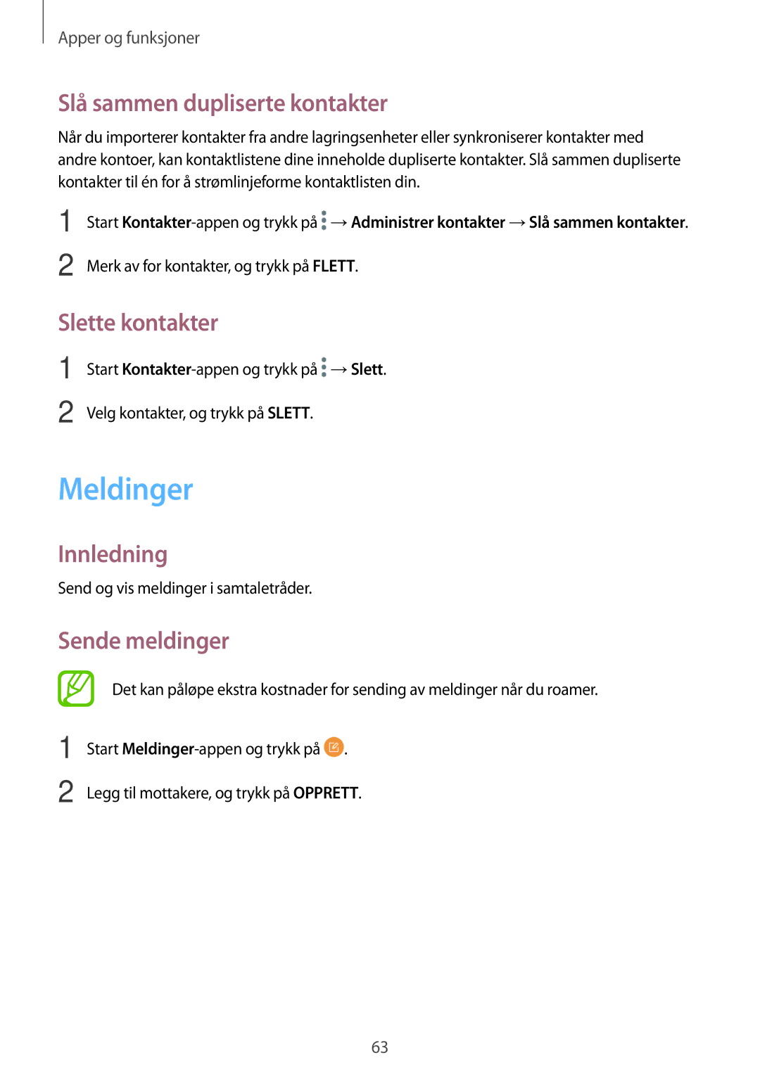 Samsung SM-T395NZKANEE manual Meldinger, Slå sammen dupliserte kontakter, Slette kontakter, Sende meldinger 