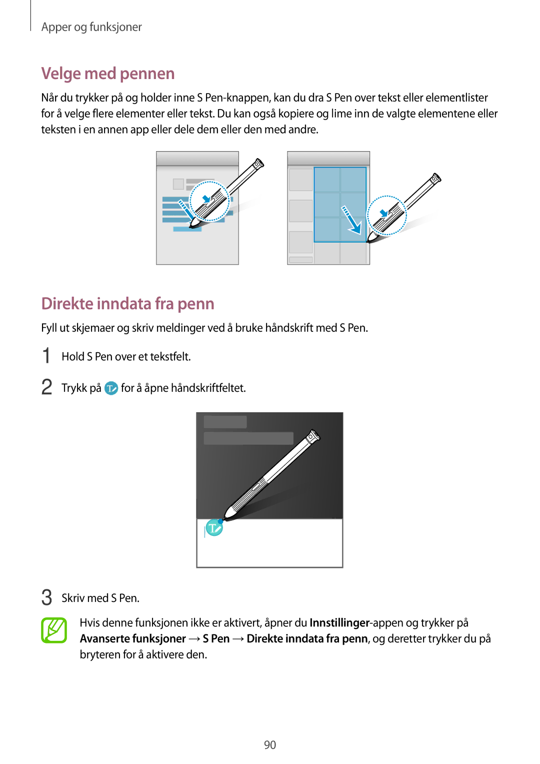 Samsung SM-T395NZKANEE manual Velge med pennen, Direkte inndata fra penn 