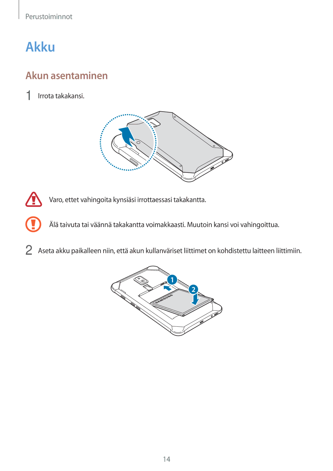 Samsung SM-T395NZKANEE manual Akku, Akun asentaminen 