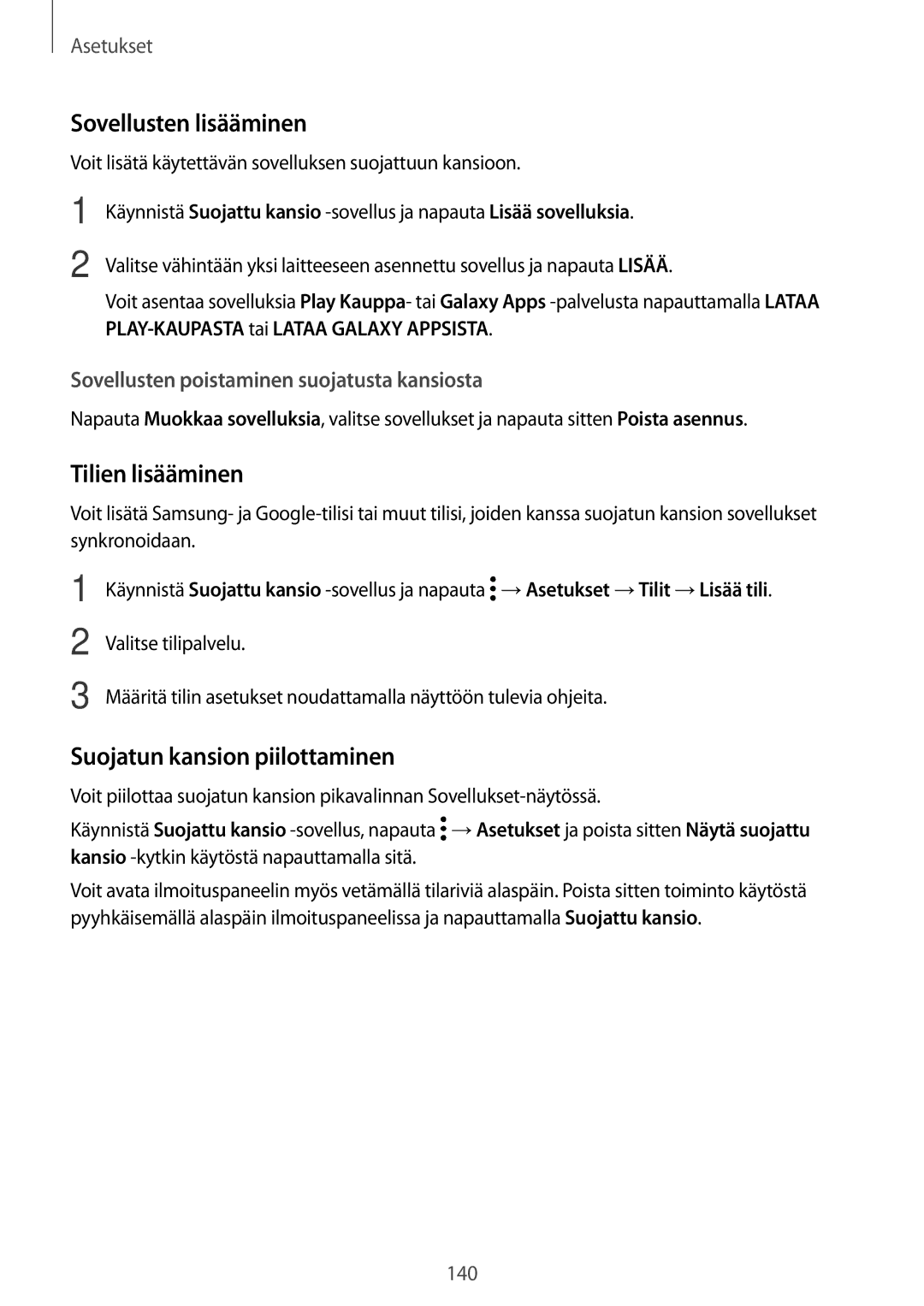 Samsung SM-T395NZKANEE manual Sovellusten lisääminen, Tilien lisääminen, Suojatun kansion piilottaminen 