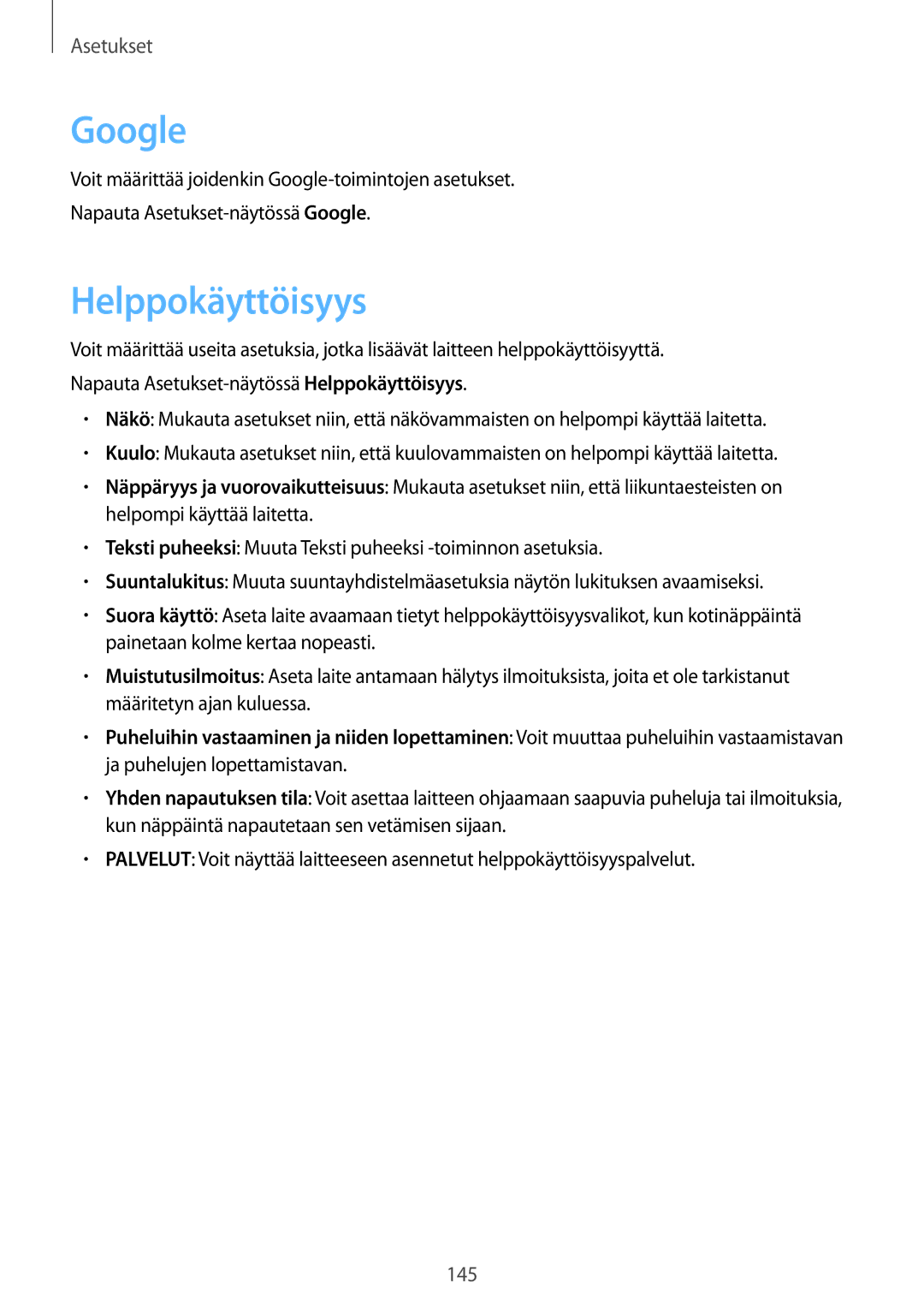 Samsung SM-T395NZKANEE manual Google, Helppokäyttöisyys 