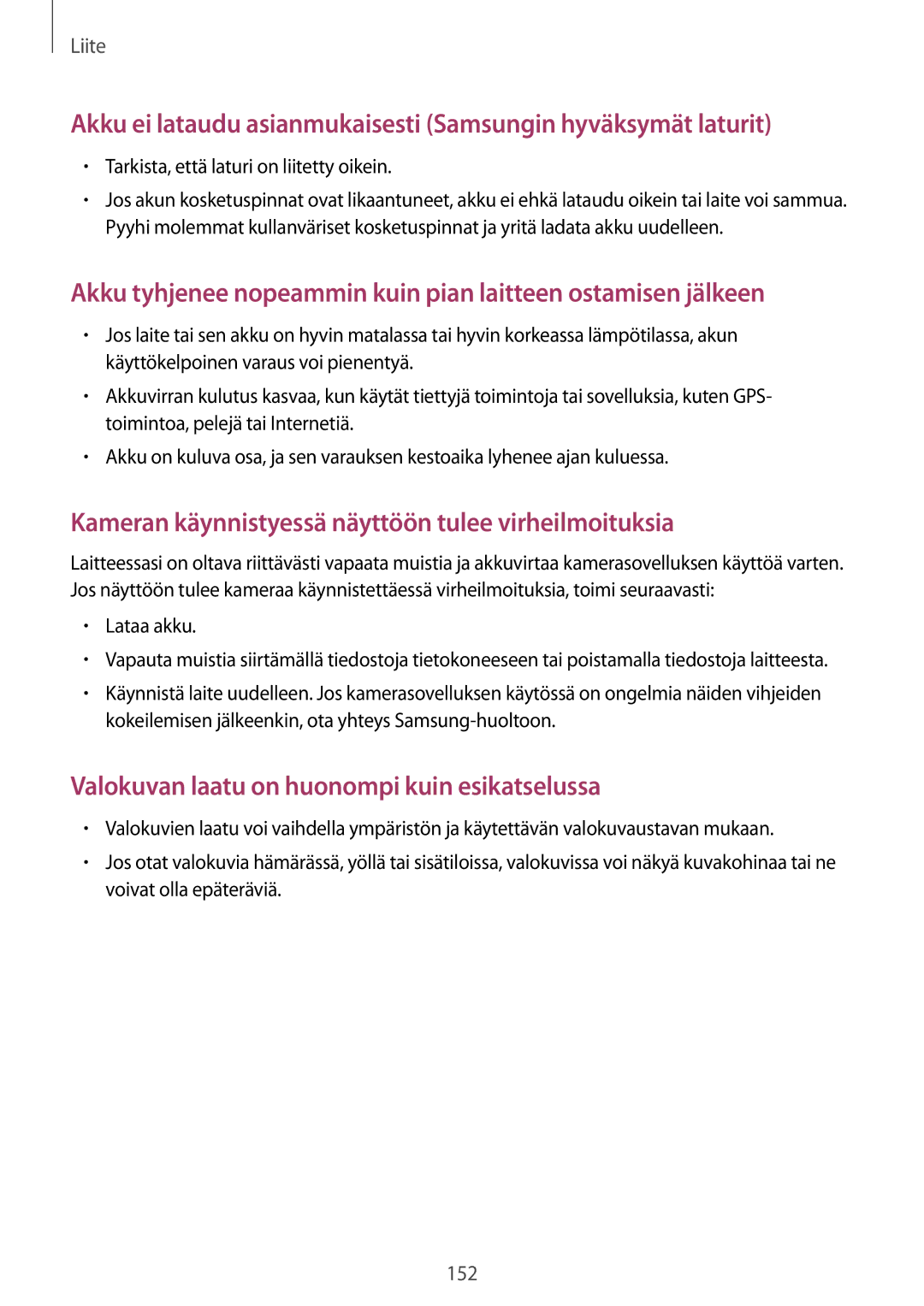 Samsung SM-T395NZKANEE manual Akku ei lataudu asianmukaisesti Samsungin hyväksymät laturit 