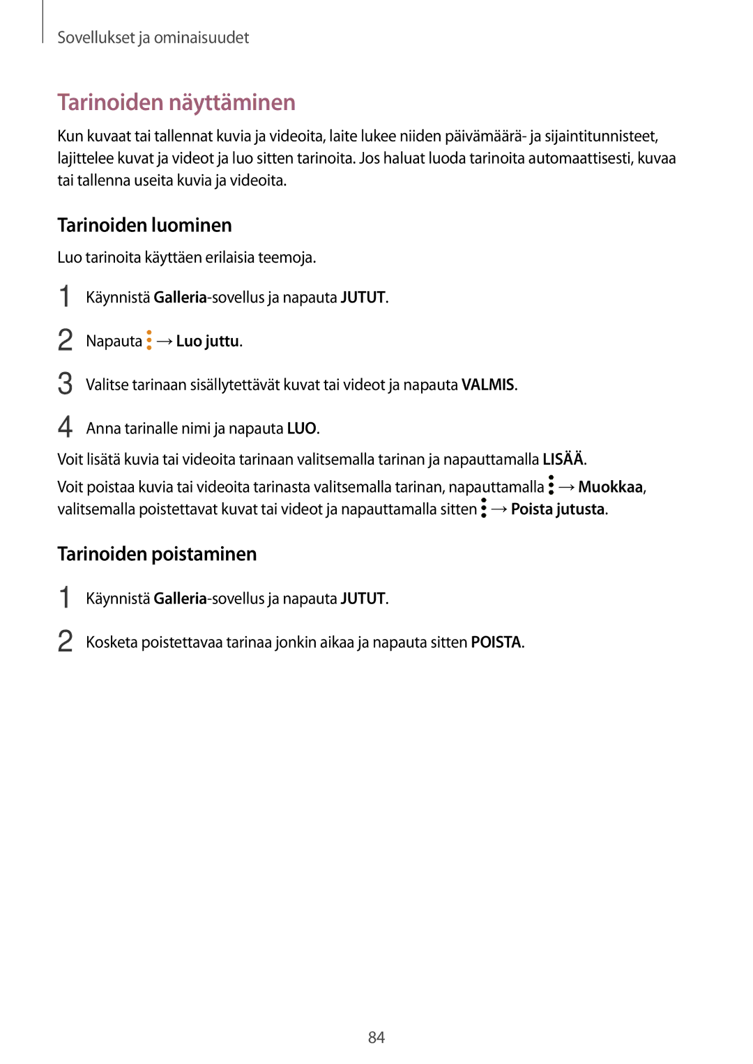 Samsung SM-T395NZKANEE manual Tarinoiden näyttäminen, Tarinoiden luominen, Tarinoiden poistaminen 