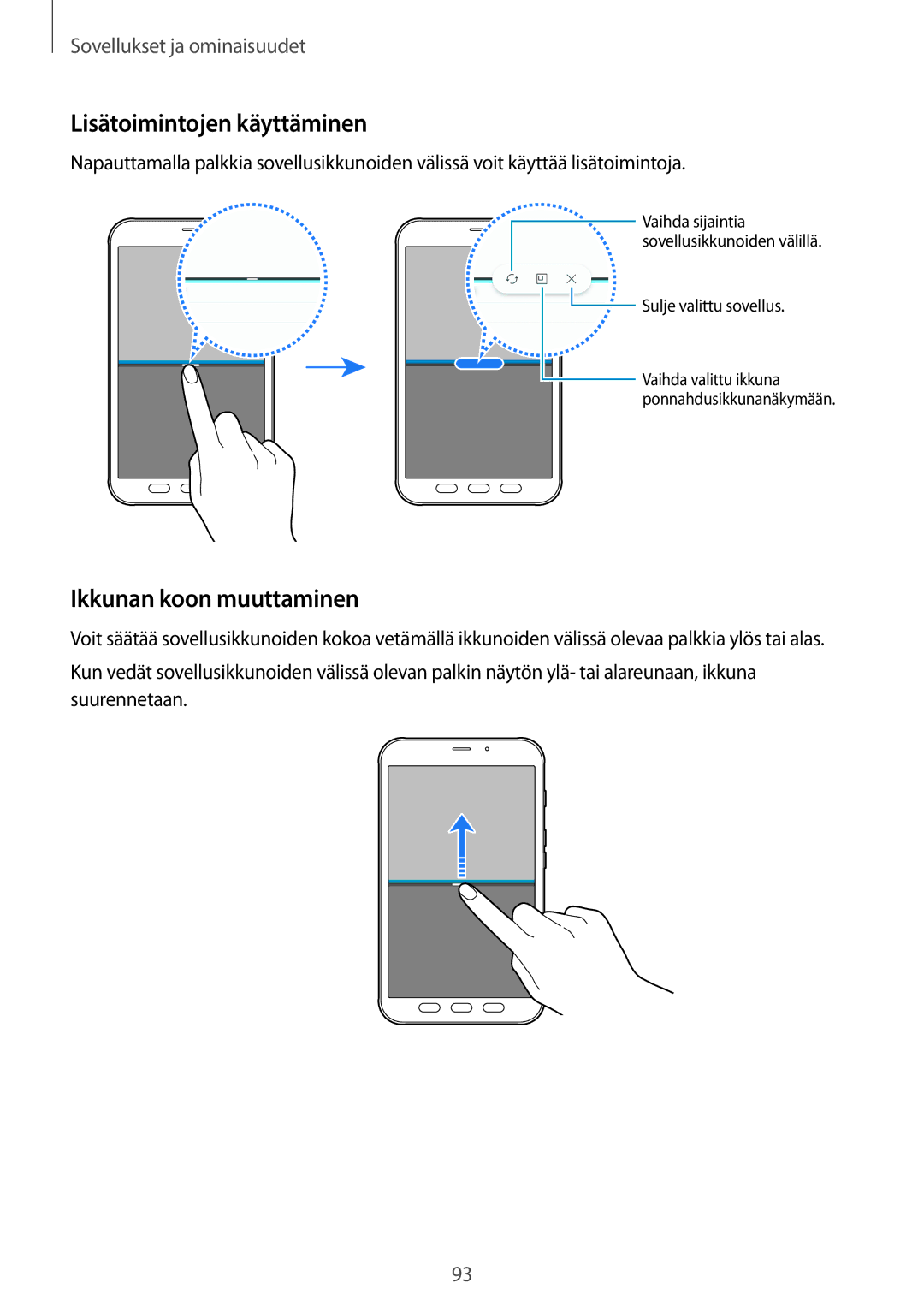 Samsung SM-T395NZKANEE manual Lisätoimintojen käyttäminen, Ikkunan koon muuttaminen 