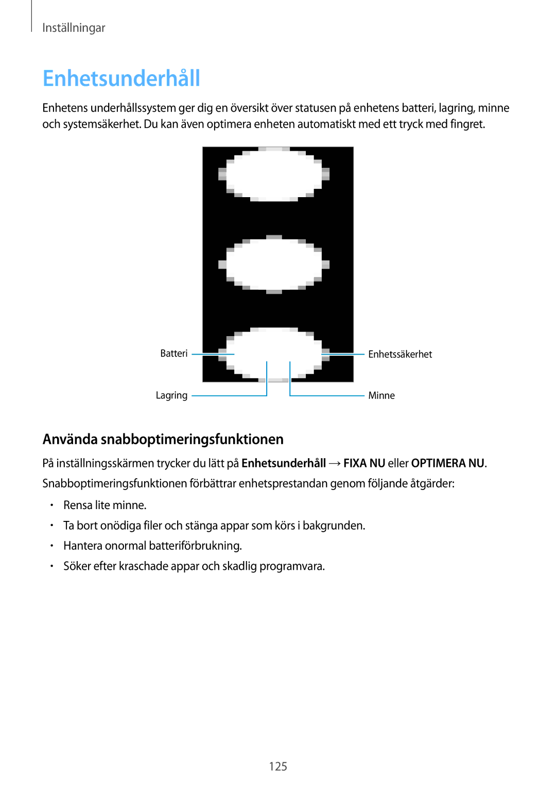 Samsung SM-T395NZKANEE manual Enhetsunderhåll, Använda snabboptimeringsfunktionen 