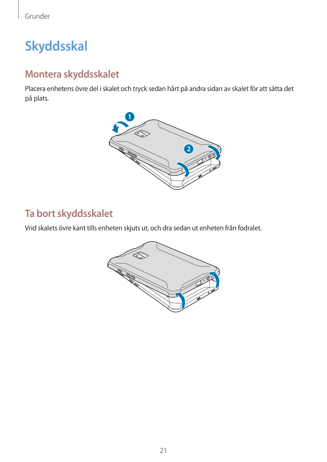 Samsung SM-T395NZKANEE manual Skyddsskal, Montera skyddsskalet, Ta bort skyddsskalet 