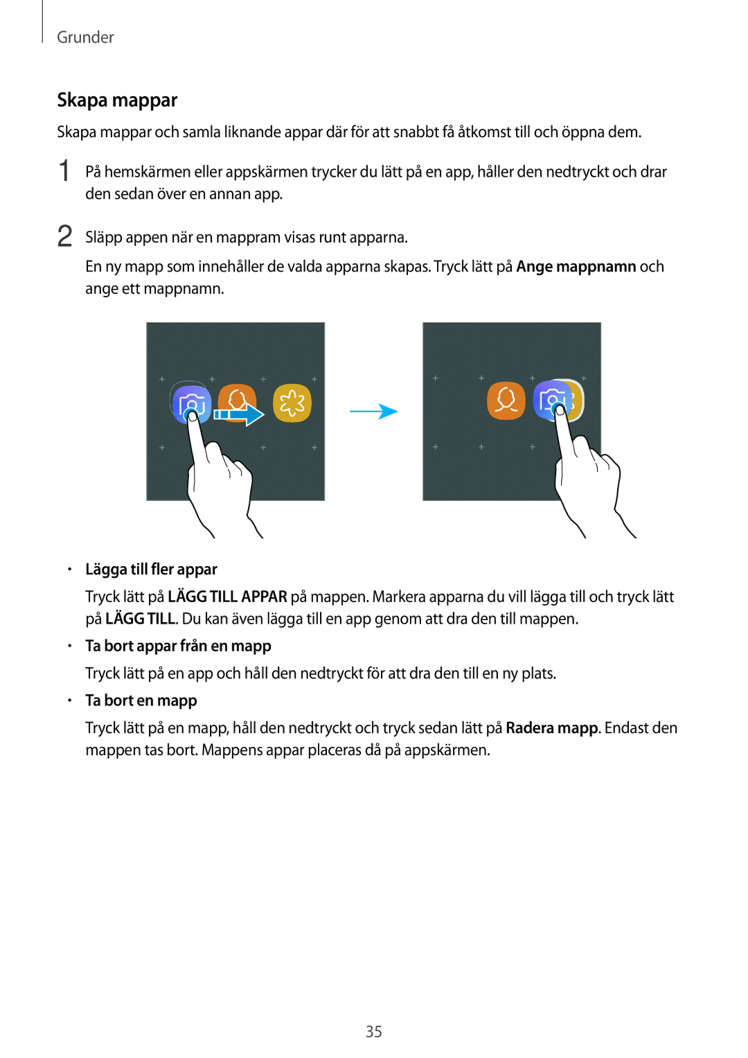 Samsung SM-T395NZKANEE manual Skapa mappar, Lägga till fler appar, Ta bort appar från en mapp, Ta bort en mapp 