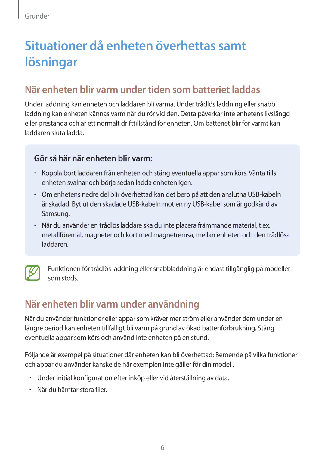 Samsung SM-T395NZKANEE manual Situationer då enheten överhettas samt lösningar, När enheten blir varm under användning 