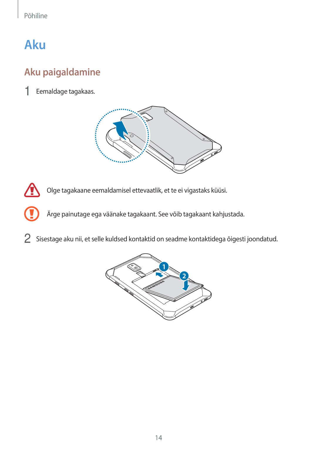 Samsung SM-T395NZKASEB manual Aku paigaldamine 