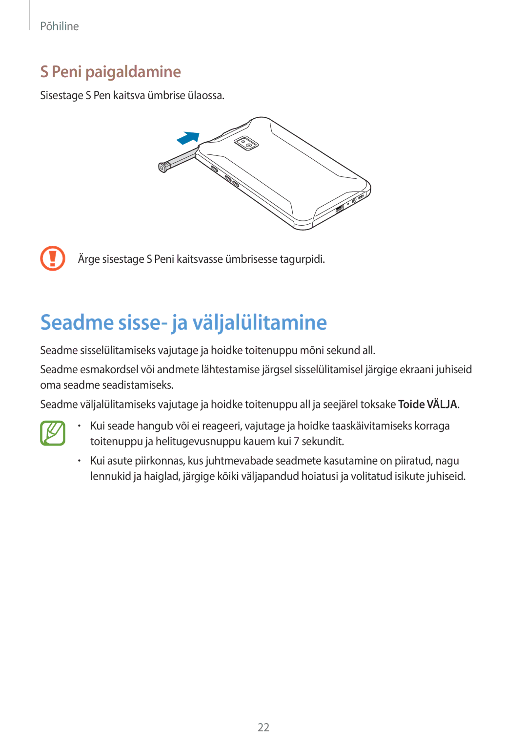 Samsung SM-T395NZKASEB manual Seadme sisse- ja väljalülitamine, Peni paigaldamine 