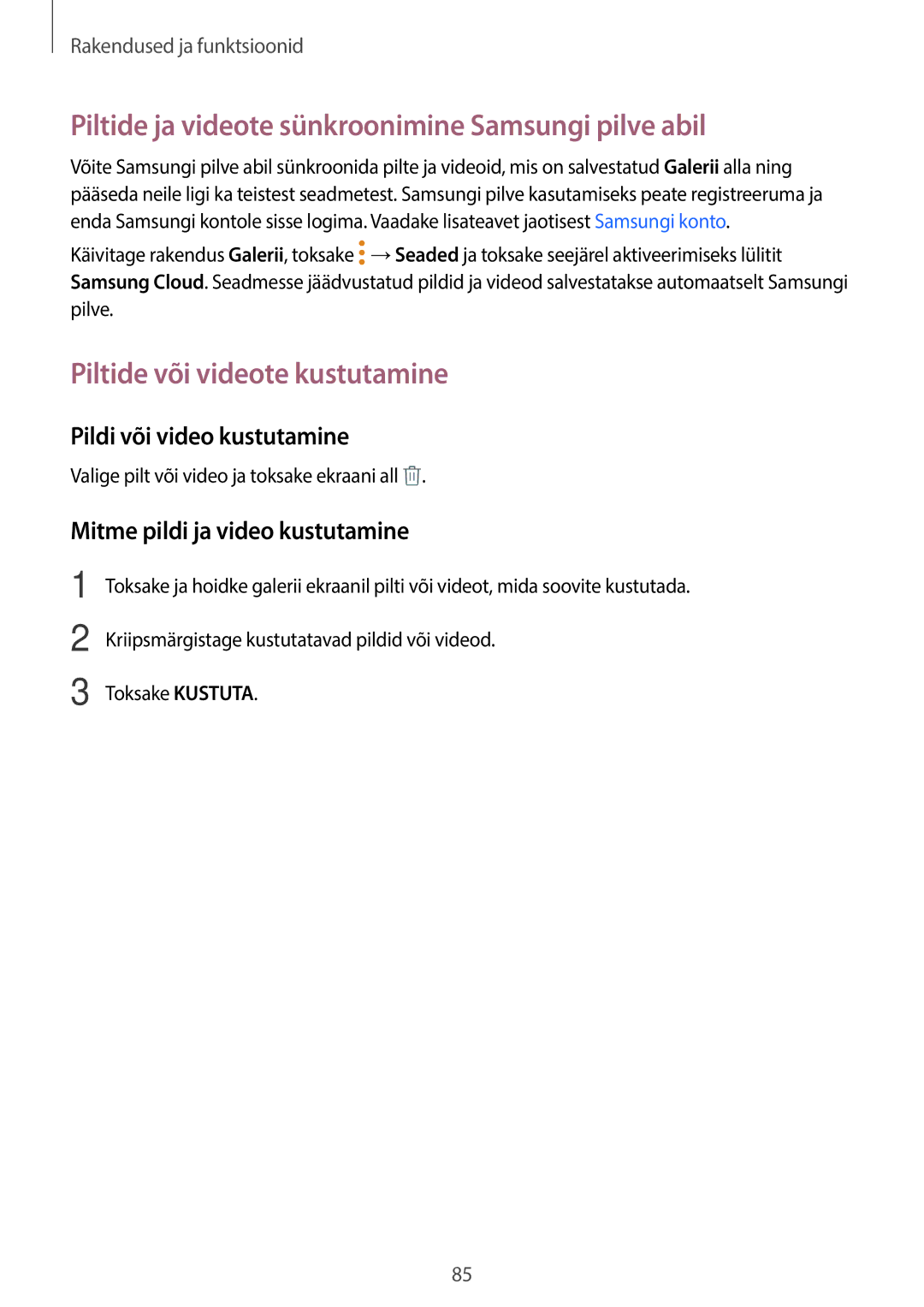 Samsung SM-T395NZKASEB manual Piltide ja videote sünkroonimine Samsungi pilve abil, Piltide või videote kustutamine 