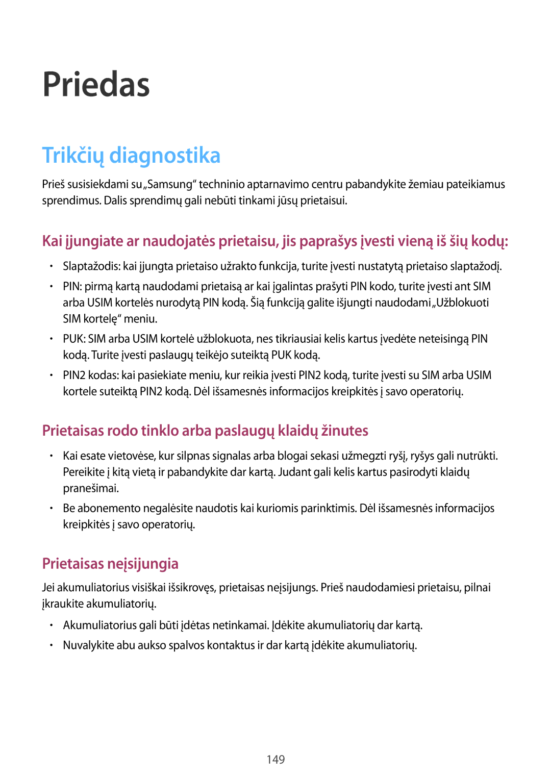 Samsung SM-T395NZKASEB manual Priedas, Trikčių diagnostika 