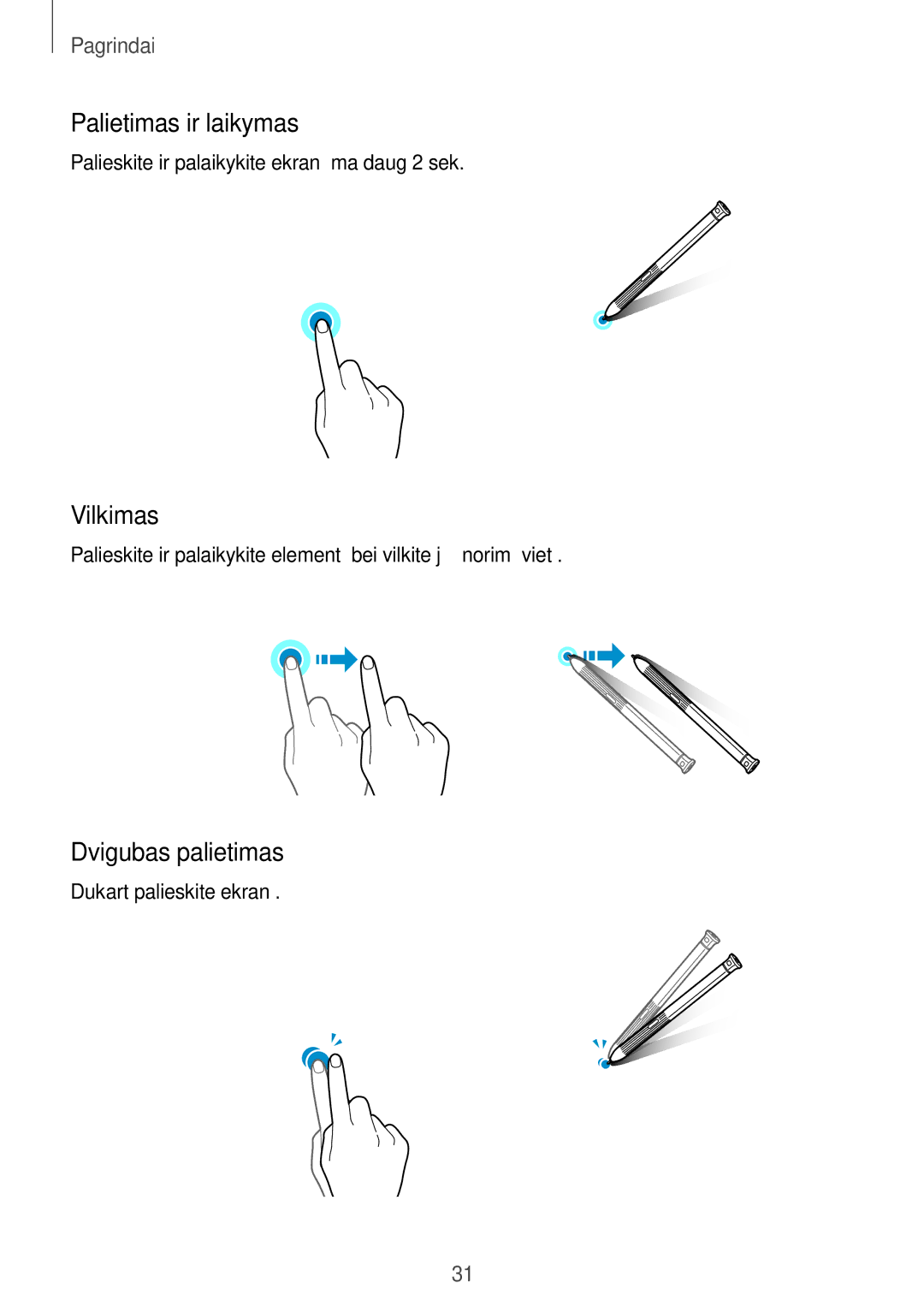 Samsung SM-T395NZKASEB manual Palietimas ir laikymas, Vilkimas, Dvigubas palietimas, Dukart palieskite ekraną 