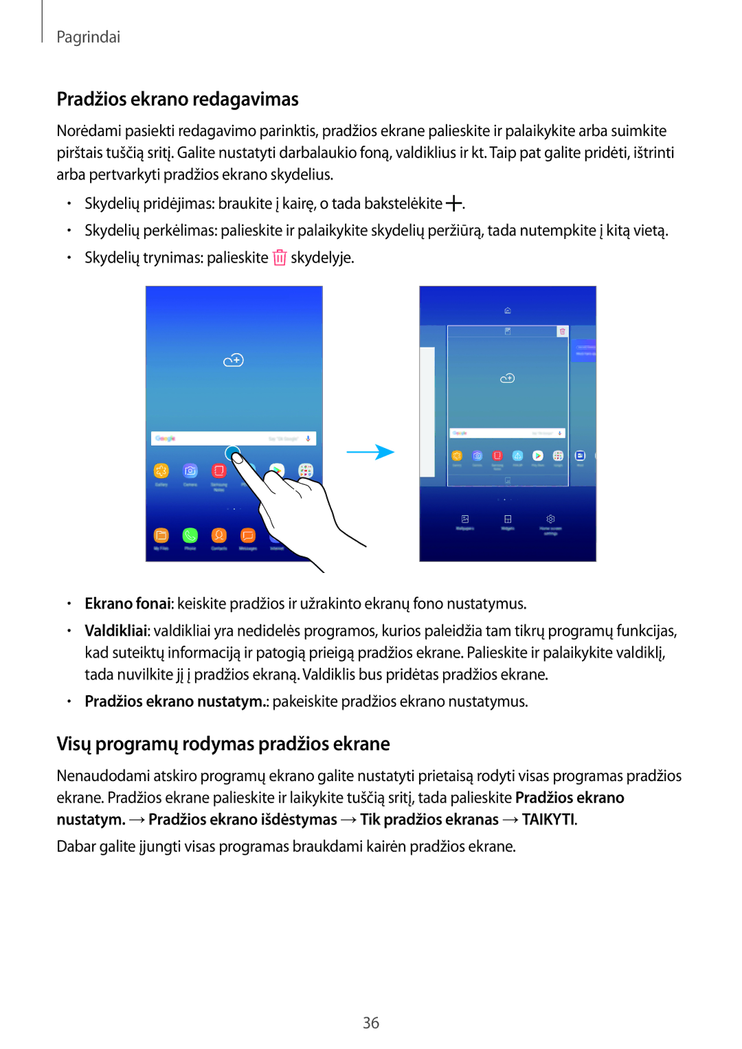 Samsung SM-T395NZKASEB manual Pradžios ekrano redagavimas, Visų programų rodymas pradžios ekrane 