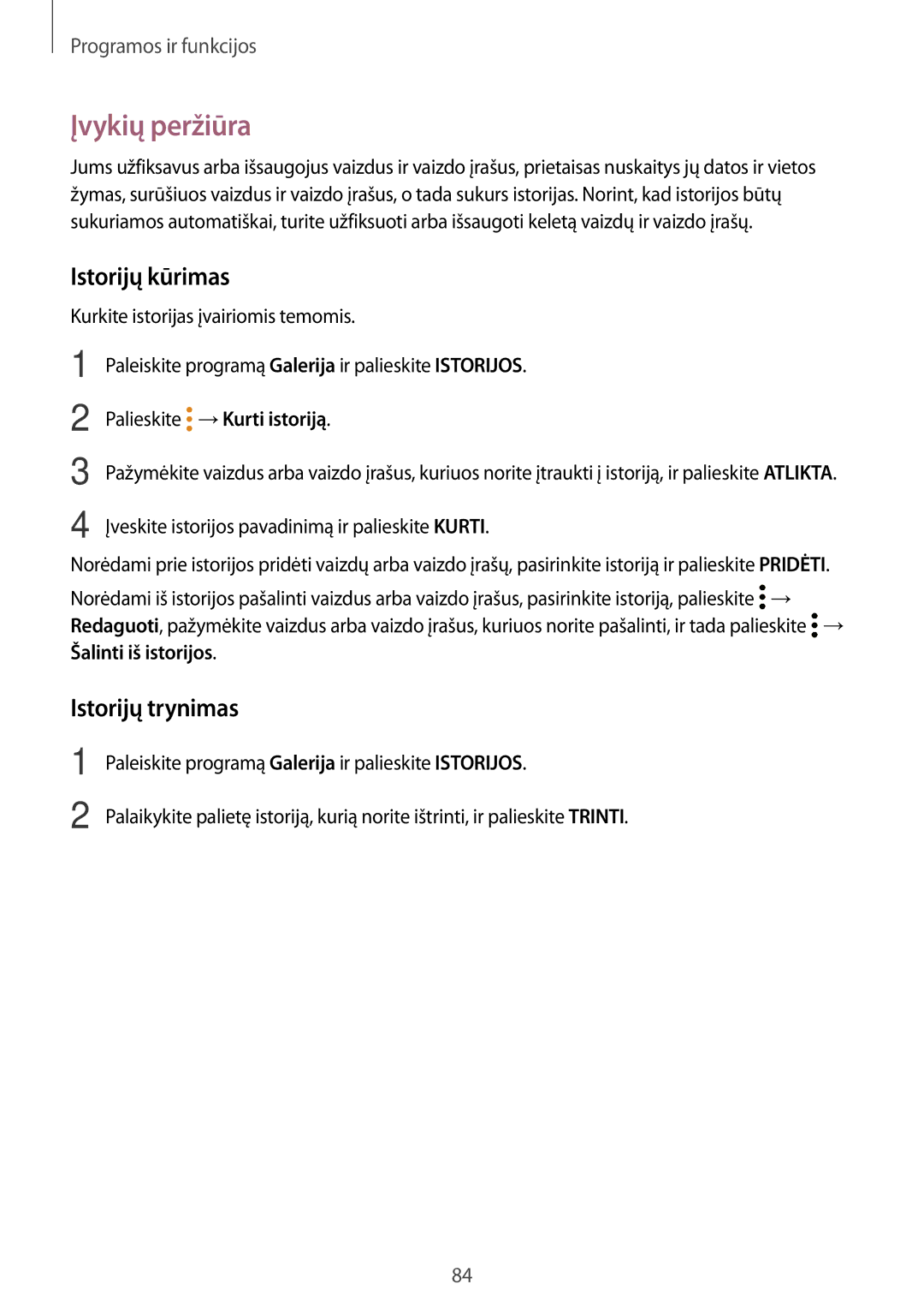 Samsung SM-T395NZKASEB manual Įvykių peržiūra, Istorijų kūrimas, Istorijų trynimas, Palieskite →Kurti istoriją 