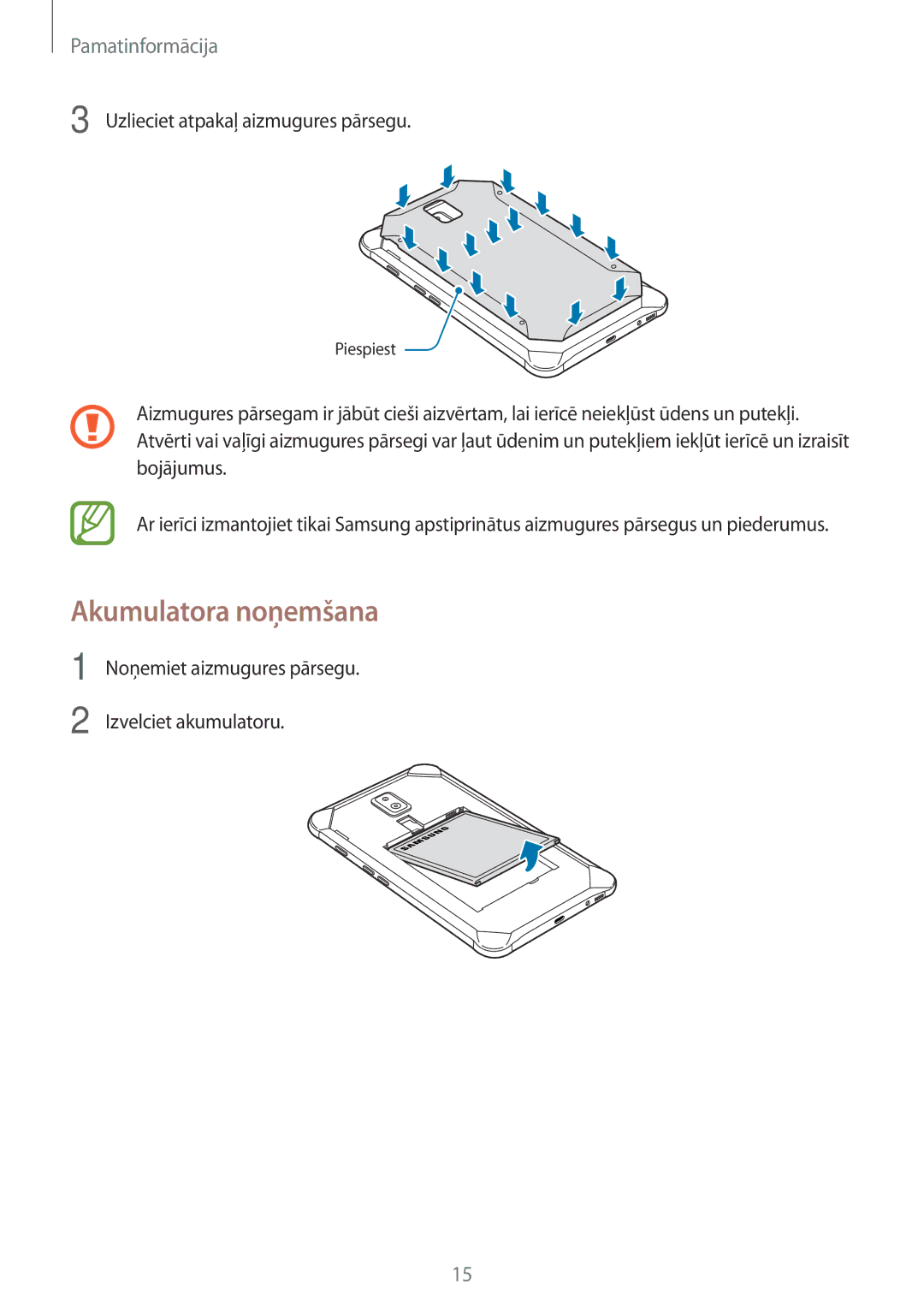 Samsung SM-T395NZKASEB manual Akumulatora noņemšana, Uzlieciet atpakaļ aizmugures pārsegu 