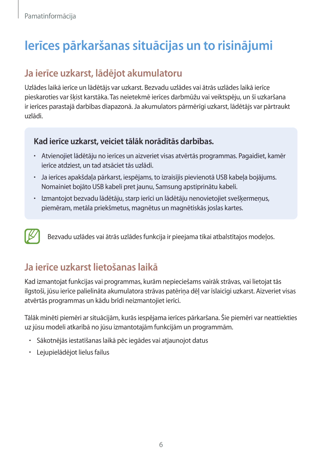 Samsung SM-T395NZKASEB manual Ja ierīce uzkarst, lādējot akumulatoru, Ja ierīce uzkarst lietošanas laikā 