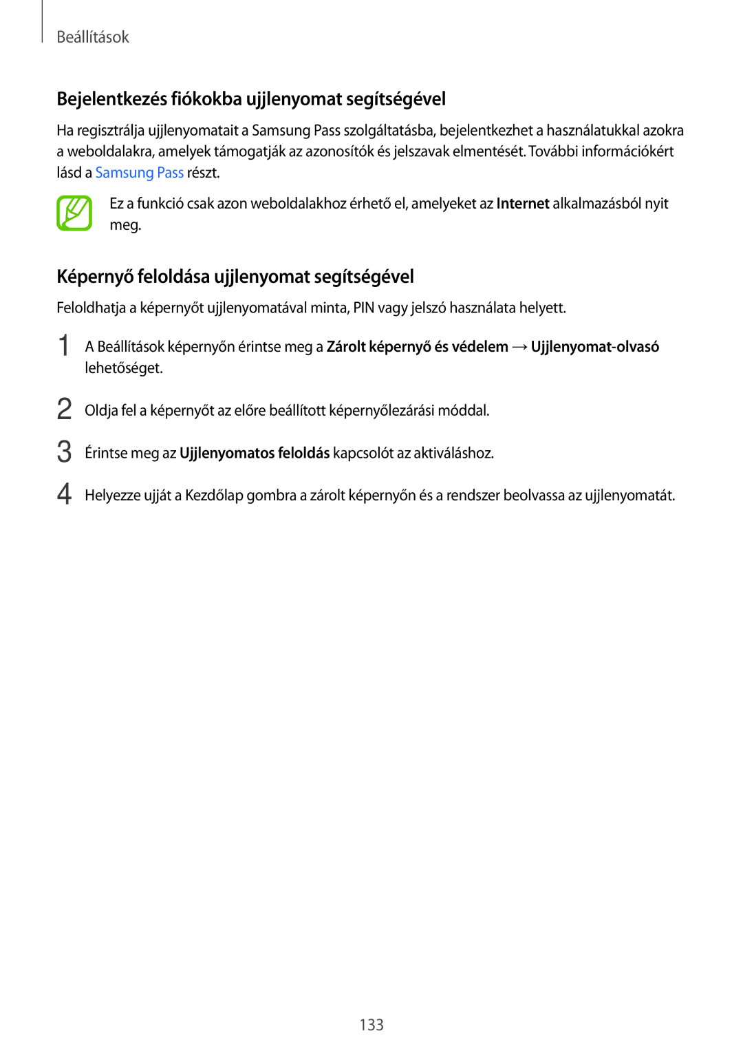 Samsung SM-T395NZKAEUR manual Bejelentkezés fiókokba ujjlenyomat segítségével, Képernyő feloldása ujjlenyomat segítségével 