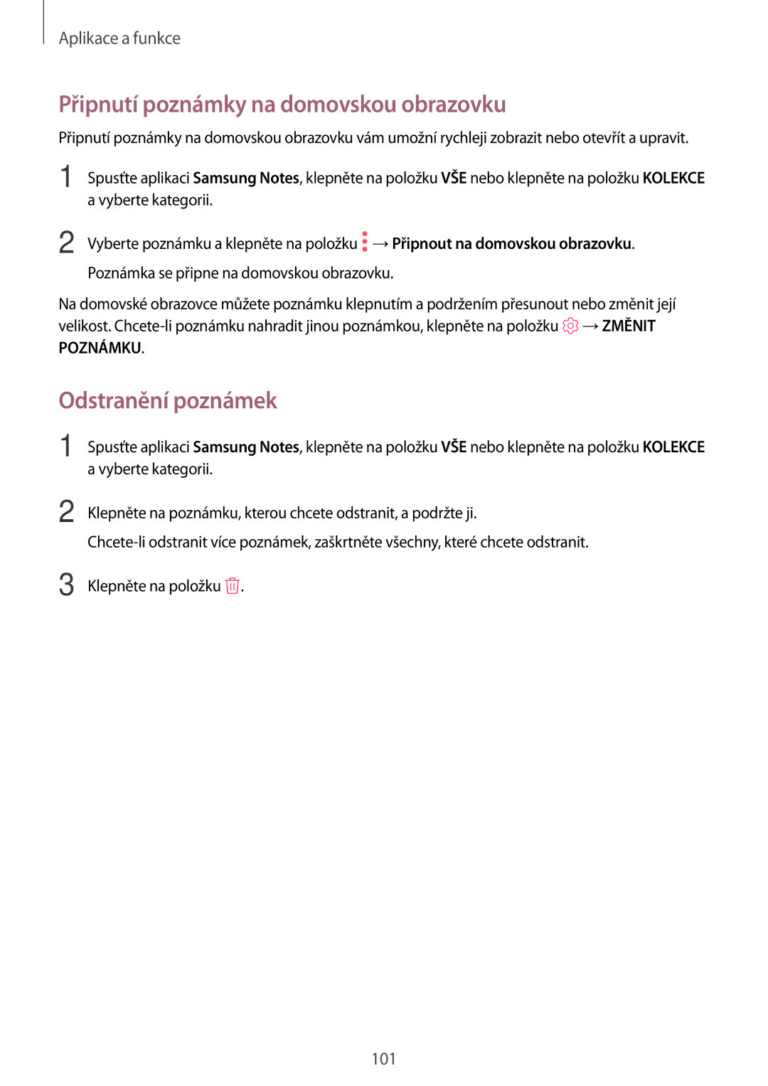 Samsung SM-T395NZKAXEZ manual Připnutí poznámky na domovskou obrazovku, Odstranění poznámek 