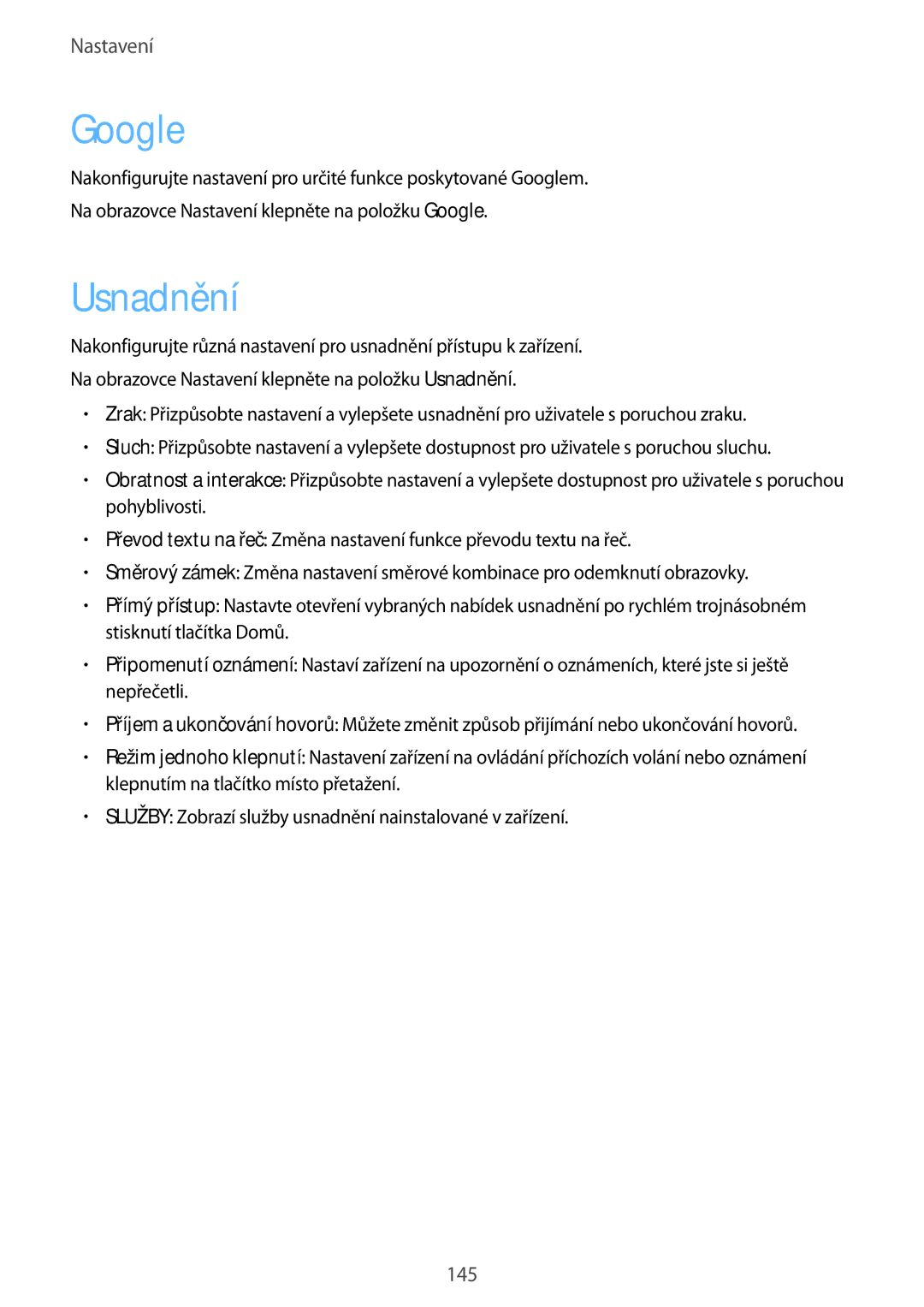 Samsung SM-T395NZKAXEZ manual Google, Usnadnění 