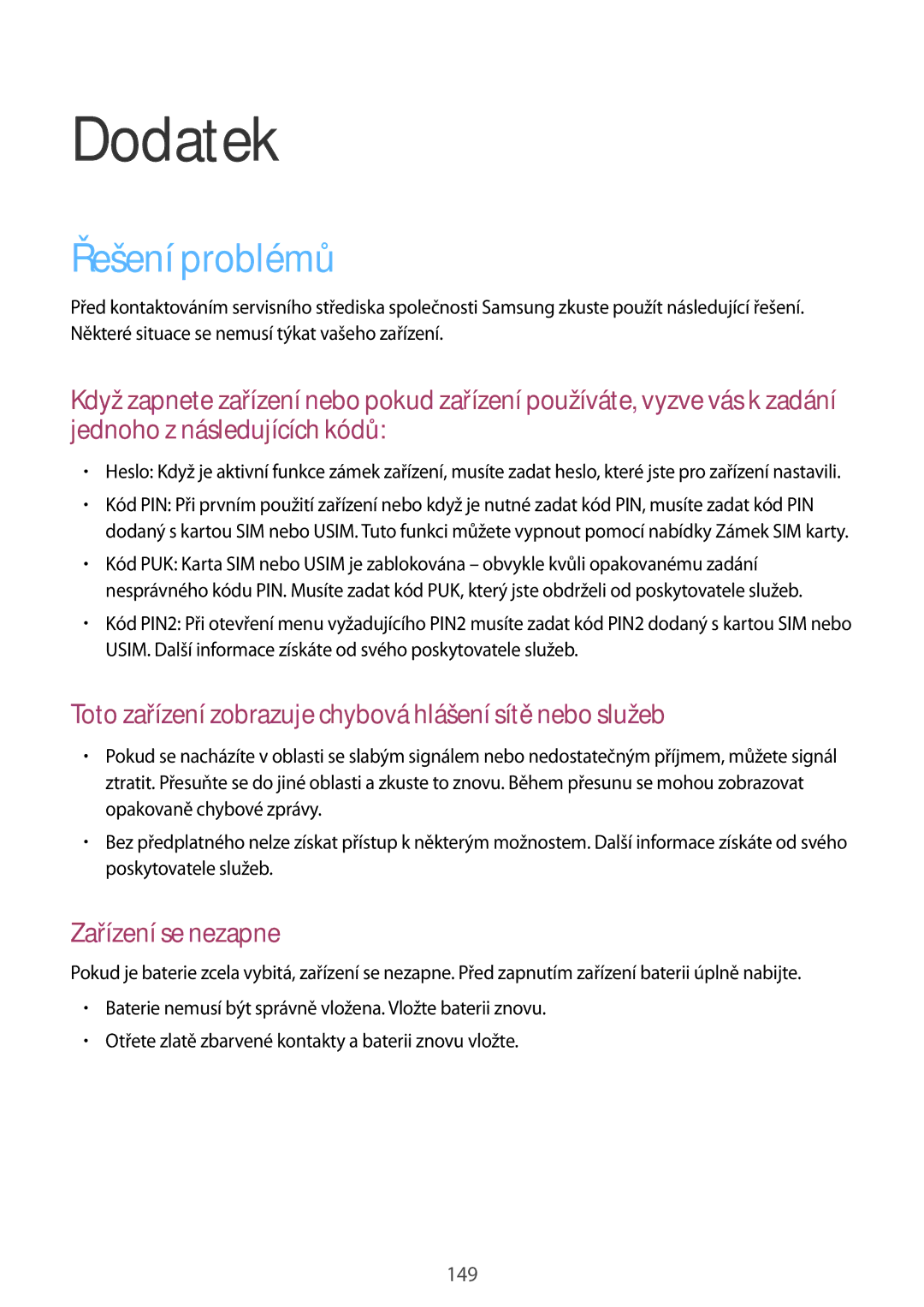 Samsung SM-T395NZKAXEZ manual Dodatek, Řešení problémů 