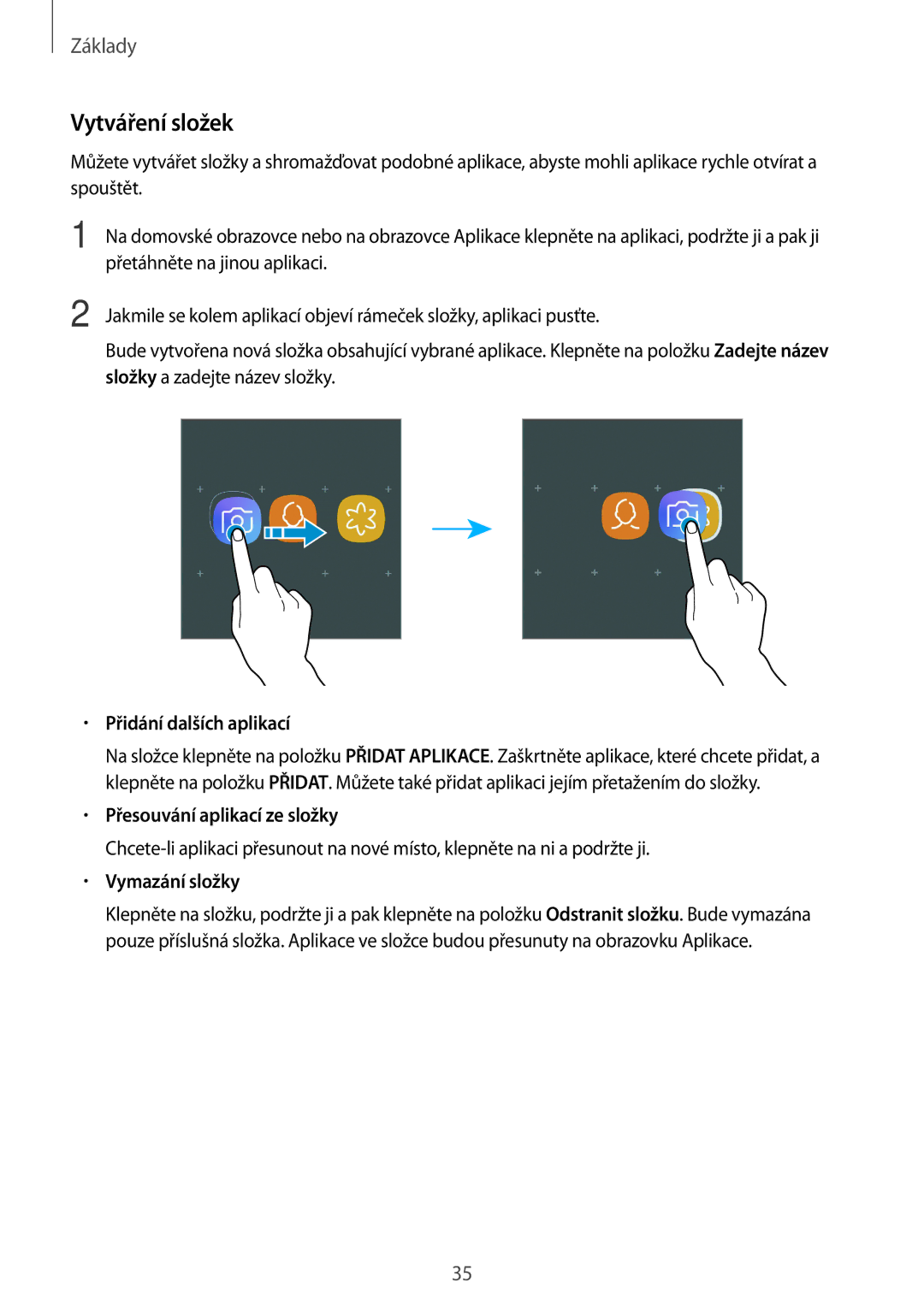 Samsung SM-T395NZKAXEZ manual Vytváření složek, Přidání dalších aplikací, Přesouvání aplikací ze složky, Vymazání složky 