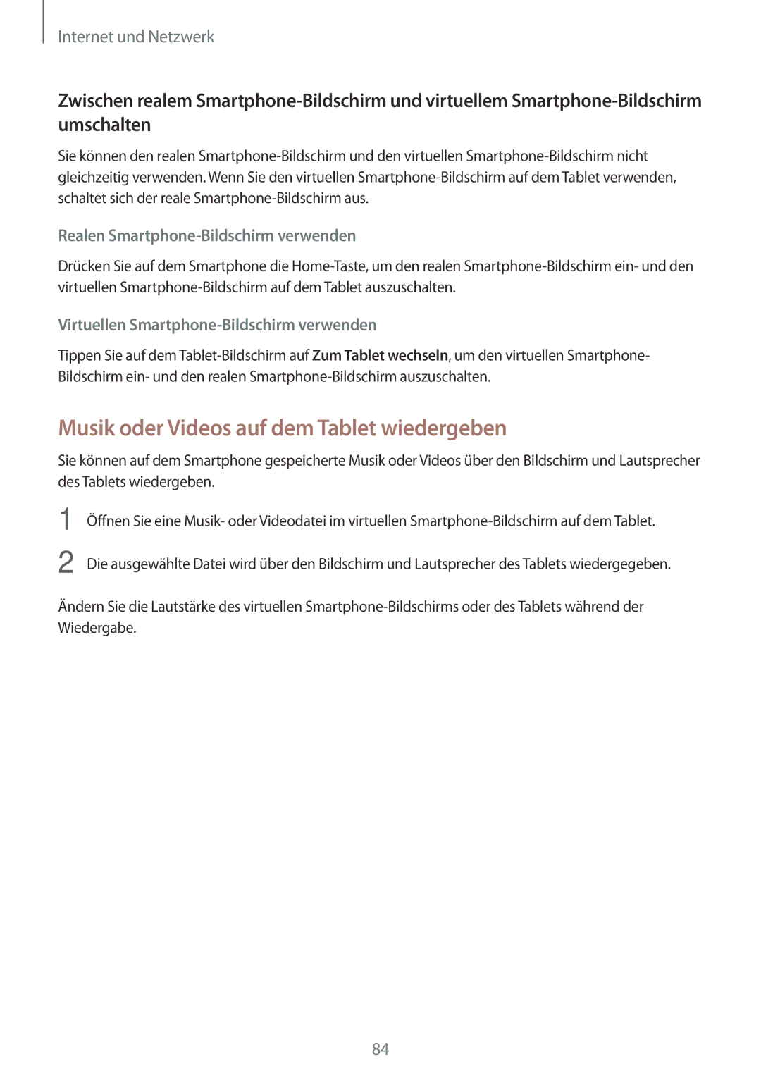 Samsung SM-T520NZKAATO manual Musik oder Videos auf dem Tablet wiedergeben, Realen Smartphone-Bildschirm verwenden 
