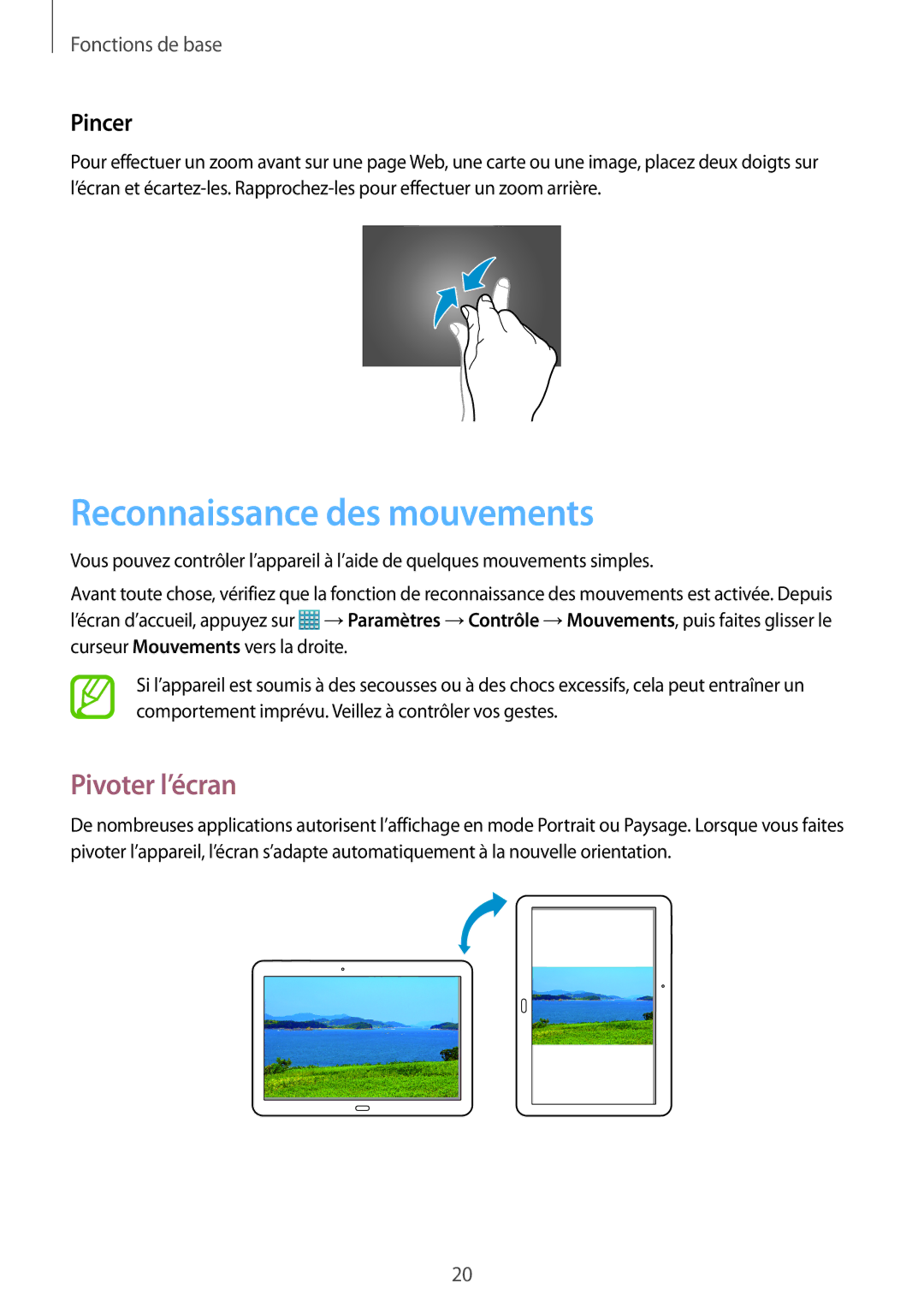 Samsung SM-T520NZWAXEF, SM-T520NZKAXEF, SM-T520XZWAXEF manual Reconnaissance des mouvements, Pivoter l’écran, Pincer 