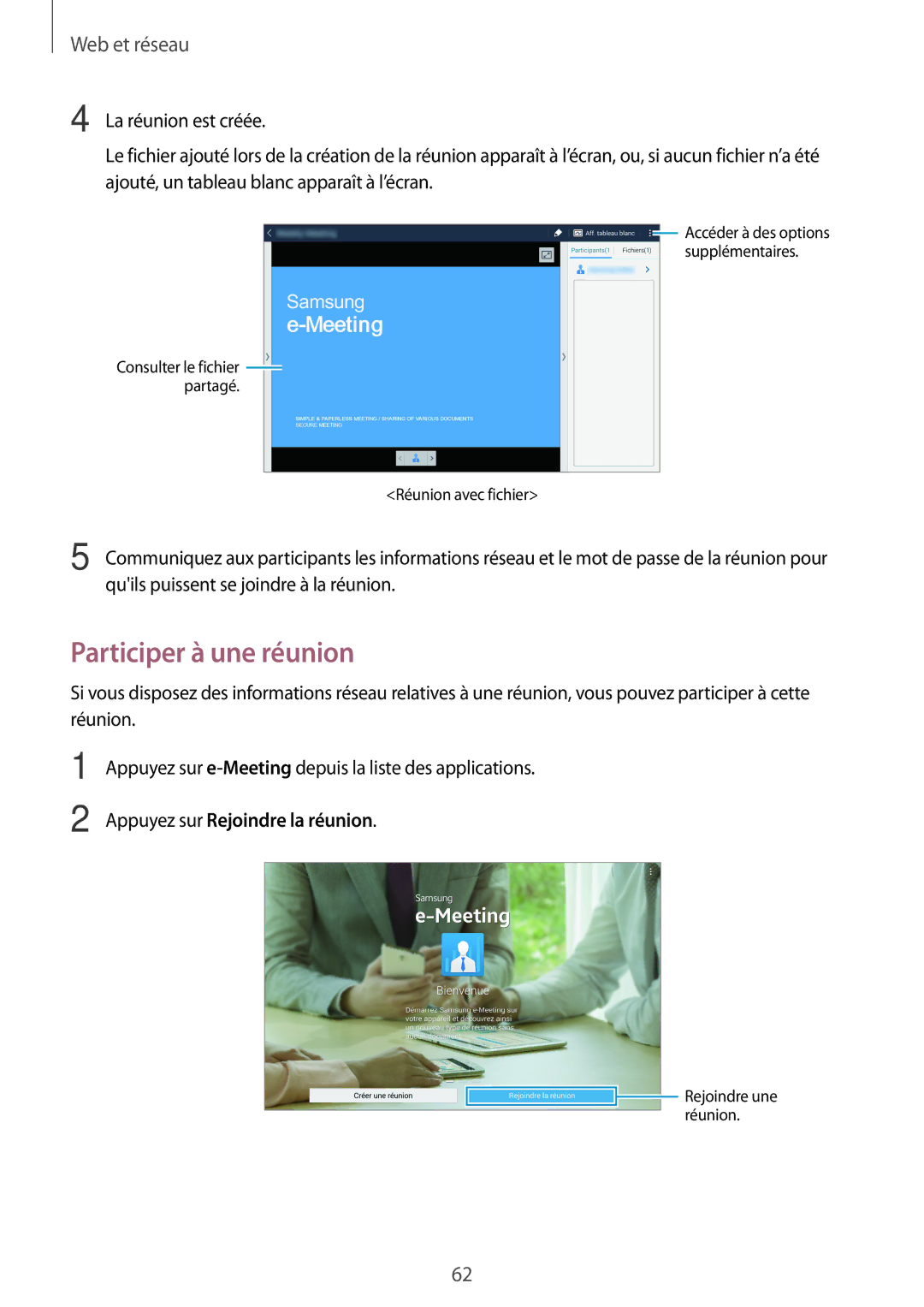 Samsung SM-T520NZWAXEF, SM-T520NZKAXEF, SM-T520XZWAXEF manual Participer à une réunion, Appuyez sur Rejoindre la réunion 