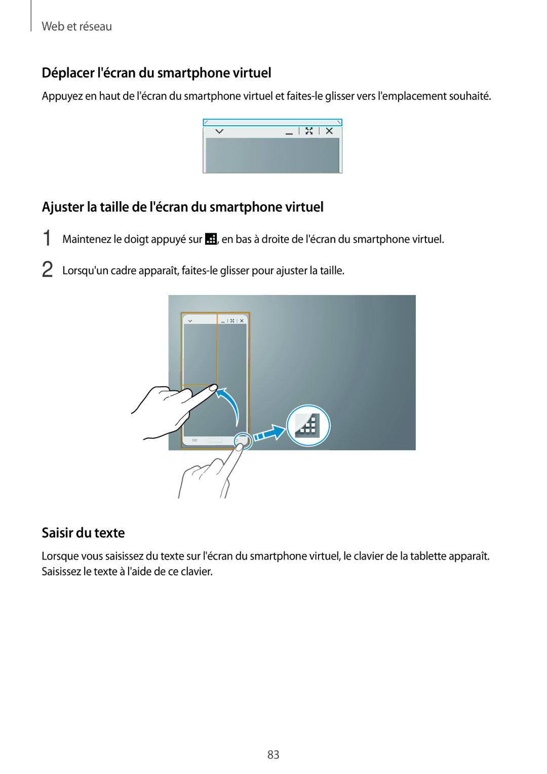 Samsung SM-T520NZWAXEF manual Déplacer lécran du smartphone virtuel, Ajuster la taille de lécran du smartphone virtuel 