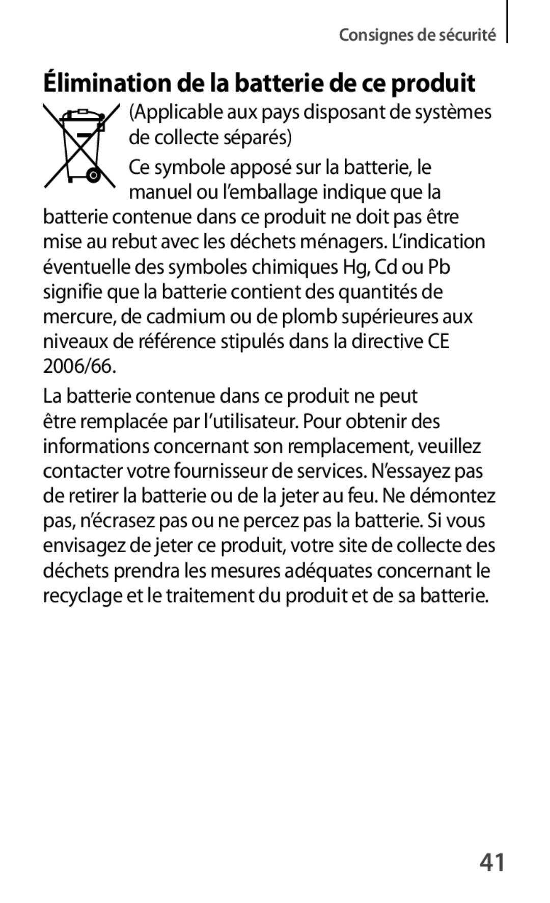 Samsung SM-T520NZWAXEF, SM-T520NZKAXEF, SM-T520XZWAXEF manual Élimination de la batterie de ce produit 