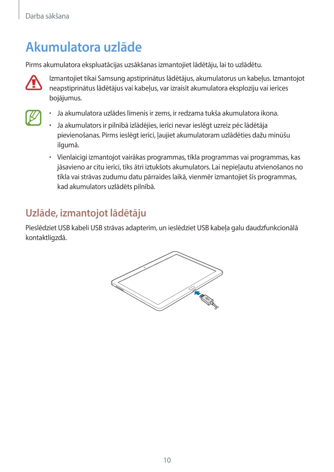 Samsung SM-T520NZKASEB, SM-T520NZWABAL, SM-T520NZWASEB manual Akumulatora uzlāde, Uzlāde, izmantojot lādētāju 