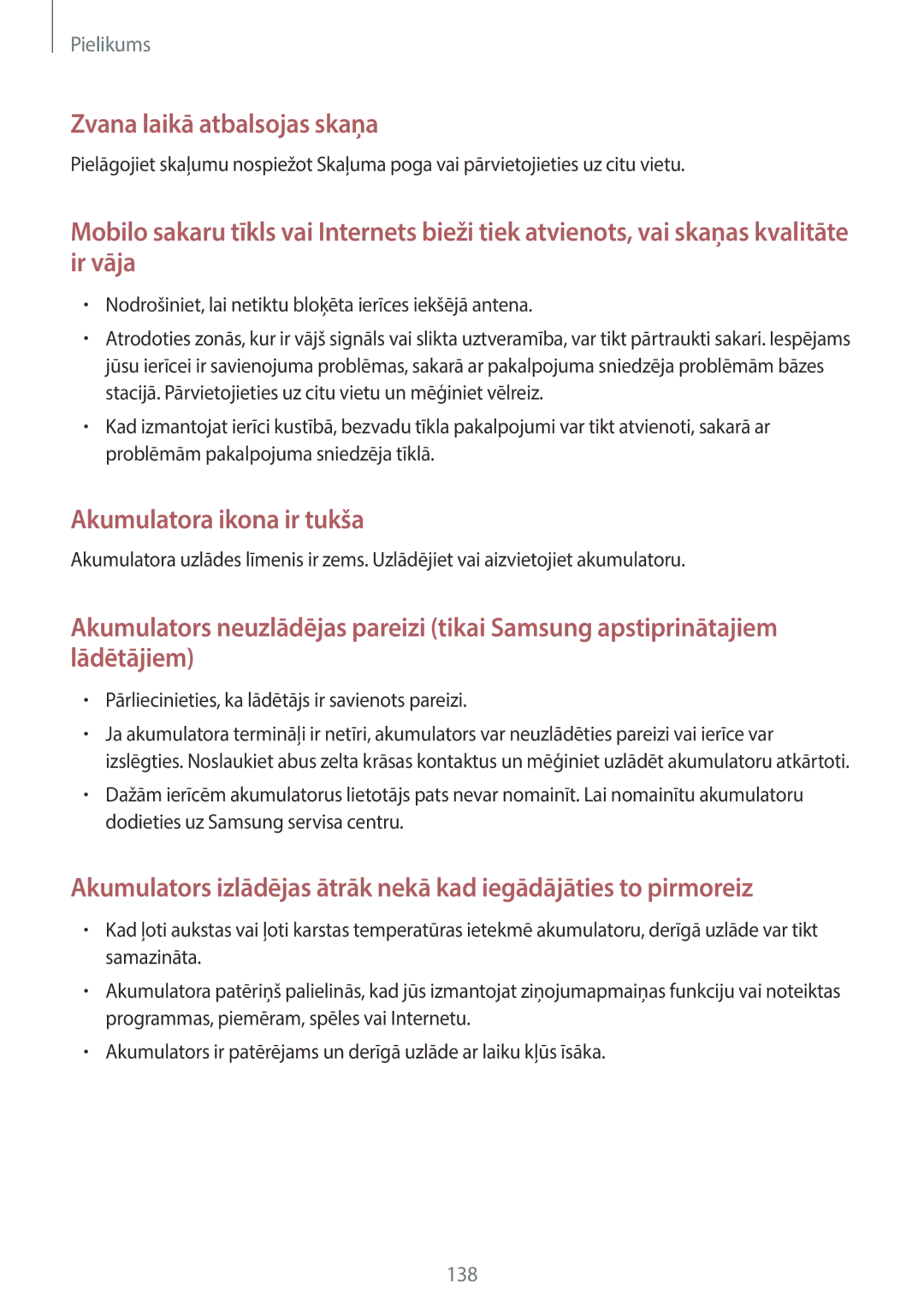 Samsung SM-T520NZWABAL, SM-T520NZKASEB, SM-T520NZWASEB manual Nodrošiniet, lai netiktu bloķēta ierīces iekšējā antena 