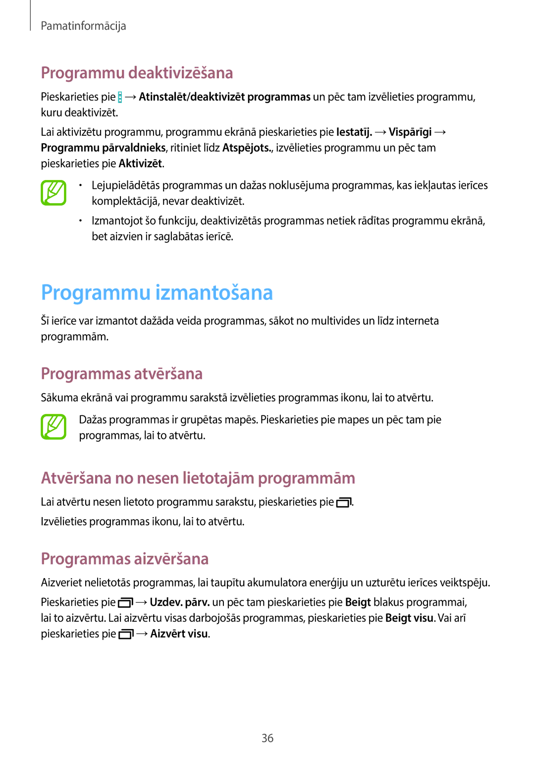 Samsung SM-T520NZWABAL manual Programmu izmantošana, Programmu deaktivizēšana, Programmas atvēršana, Programmas aizvēršana 