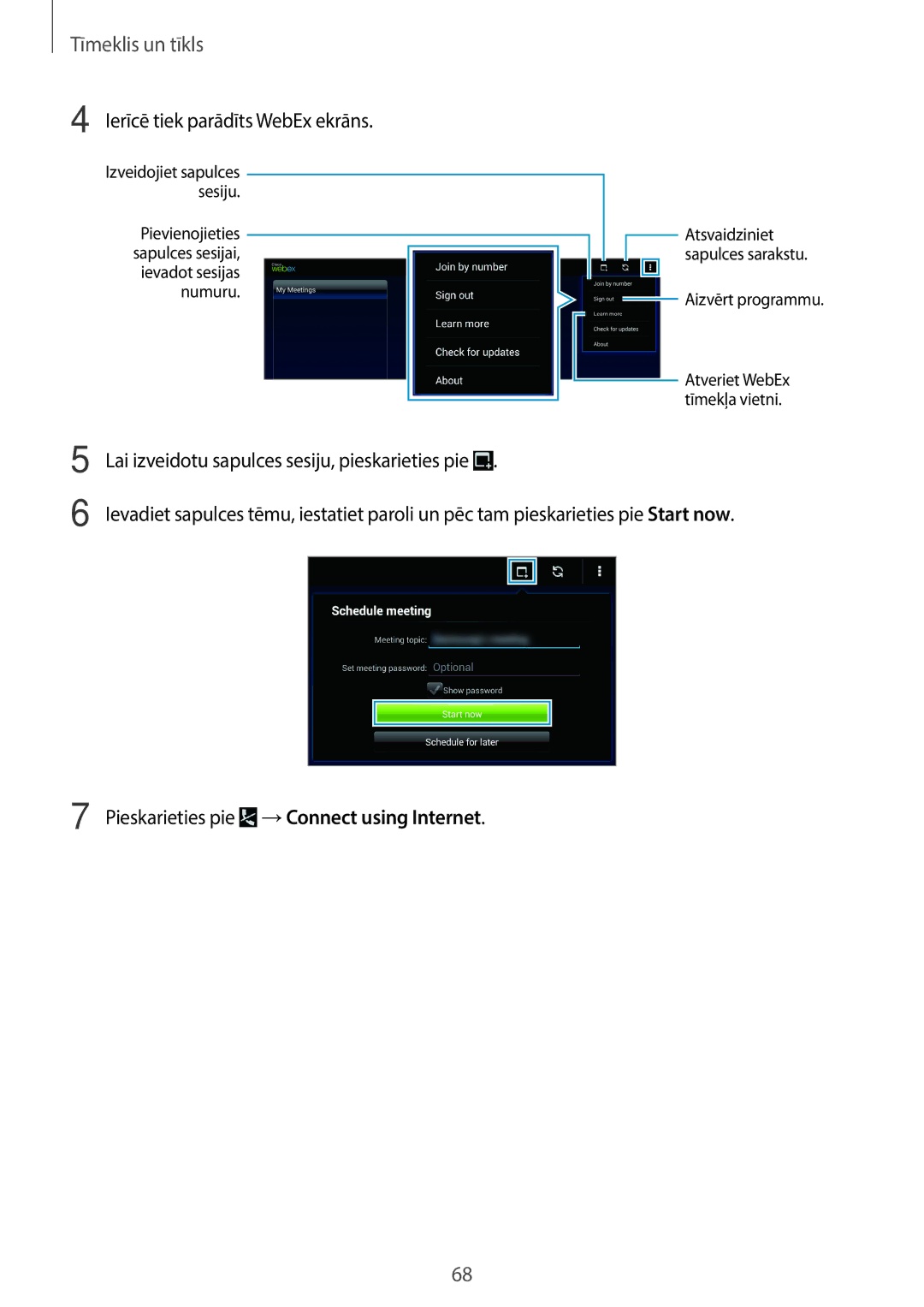 Samsung SM-T520NZWASEB, SM-T520NZWABAL manual Ierīcē tiek parādīts WebEx ekrāns, Pieskarieties pie →Connect using Internet 