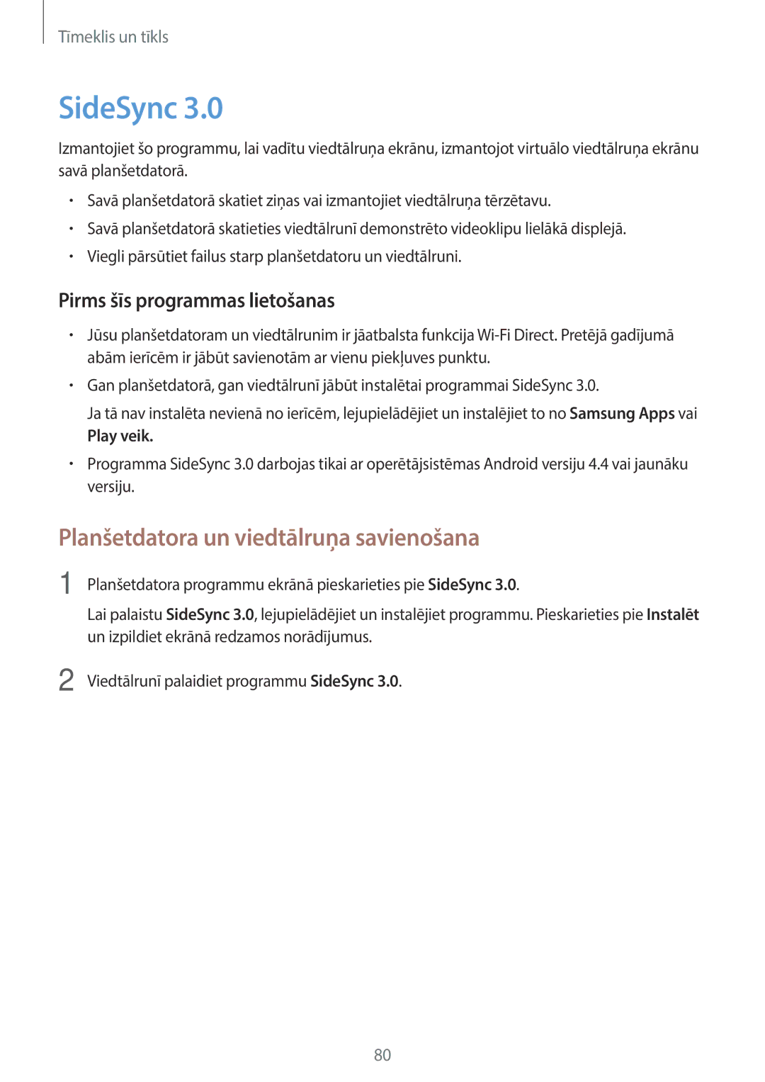 Samsung SM-T520NZWASEB, SM-T520NZWABAL, SM-T520NZKASEB manual SideSync, Planšetdatora un viedtālruņa savienošana, Play veik 