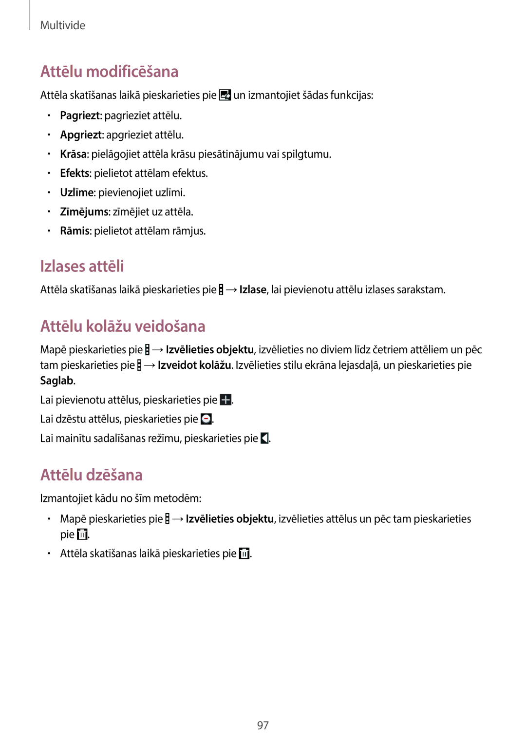 Samsung SM-T520NZKASEB, SM-T520NZWABAL manual Attēlu modificēšana, Izlases attēli, Attēlu kolāžu veidošana, Attēlu dzēšana 
