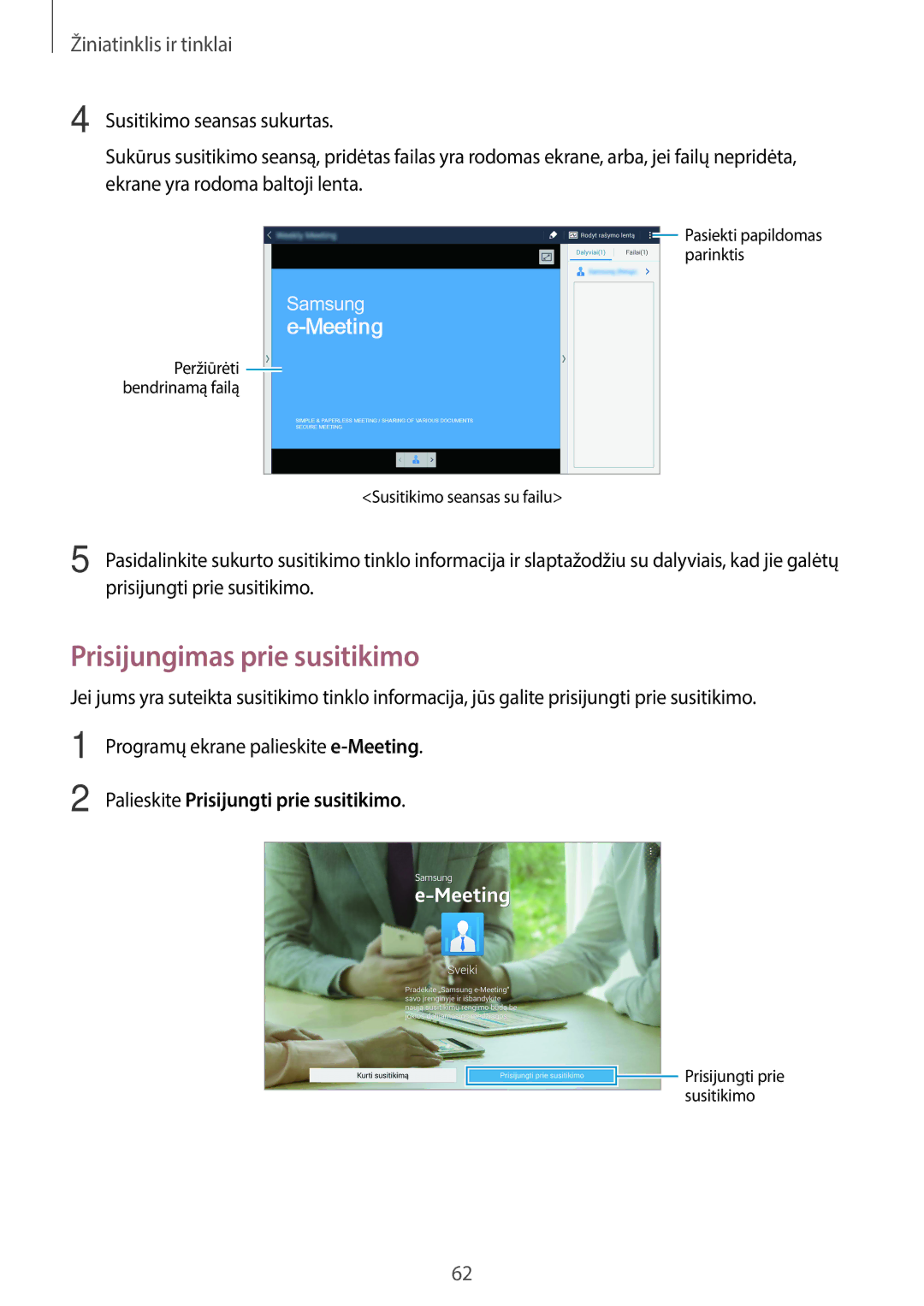 Samsung SM-T520NZWASEB, SM-T520NZWABAL, SM-T520NZKASEB manual Prisijungimas prie susitikimo 