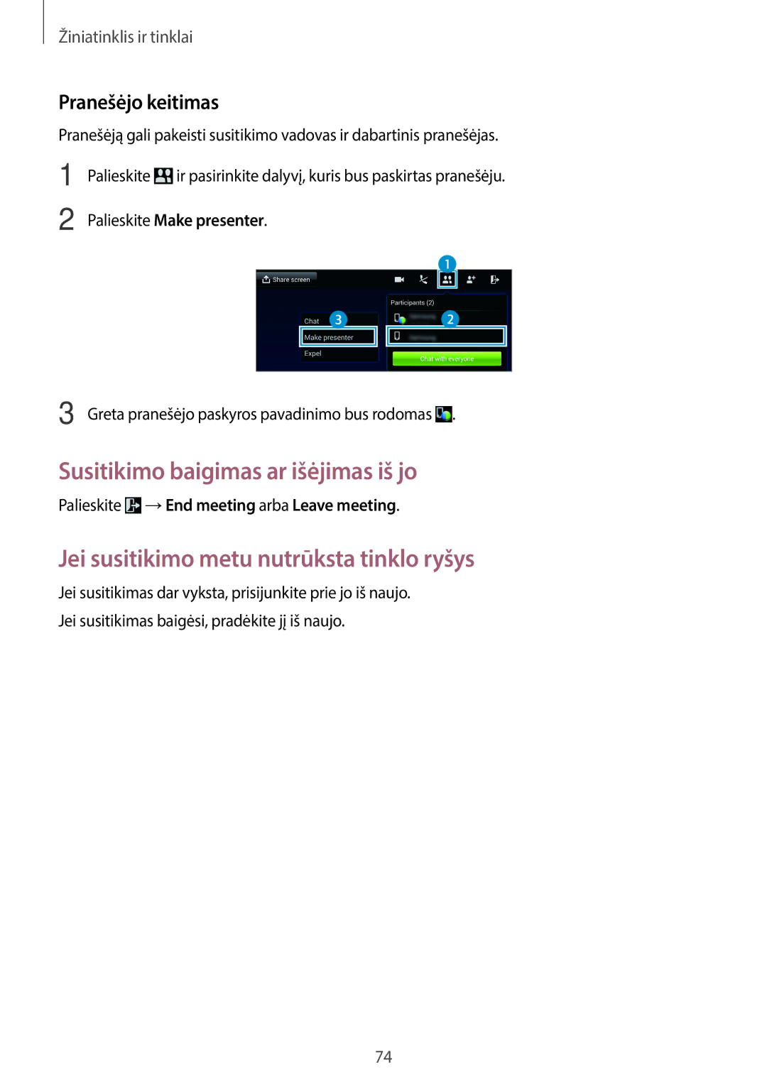 Samsung SM-T520NZWASEB manual Pranešėjo keitimas, Palieskite Make presenter, Palieskite →End meeting arba Leave meeting 
